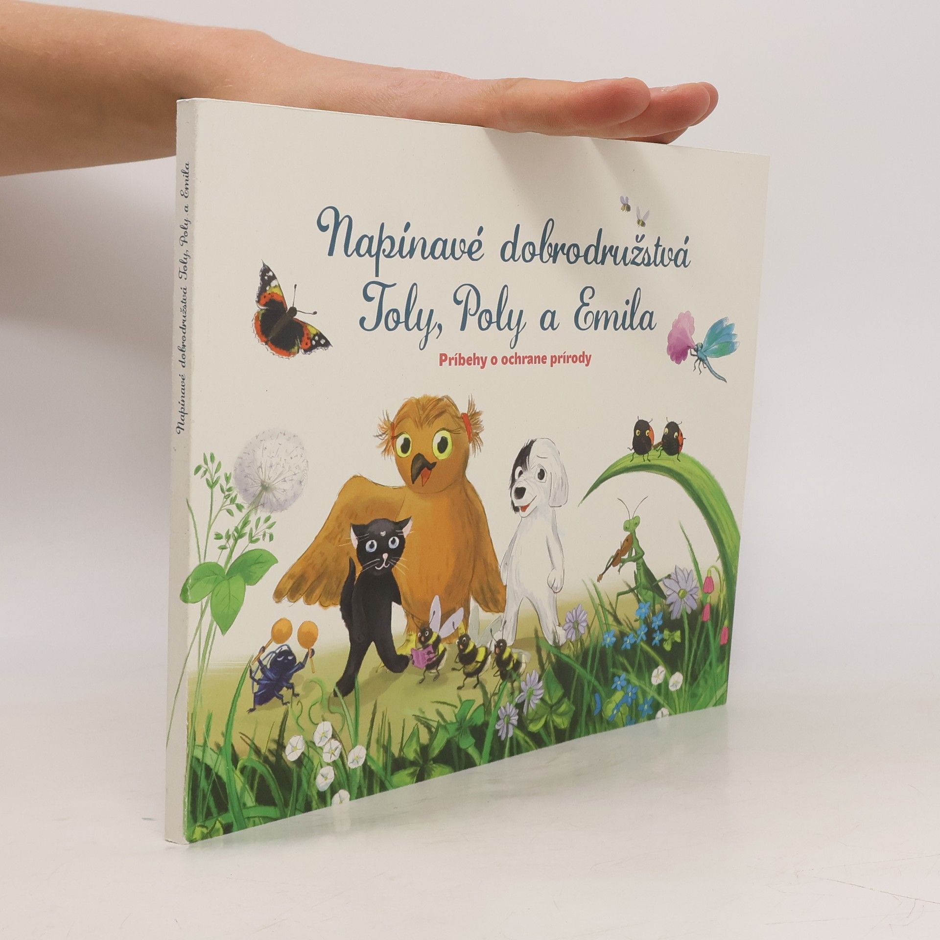 Jana Menkynová Napínavé dobrodružstvá Toly, Poly a Emila