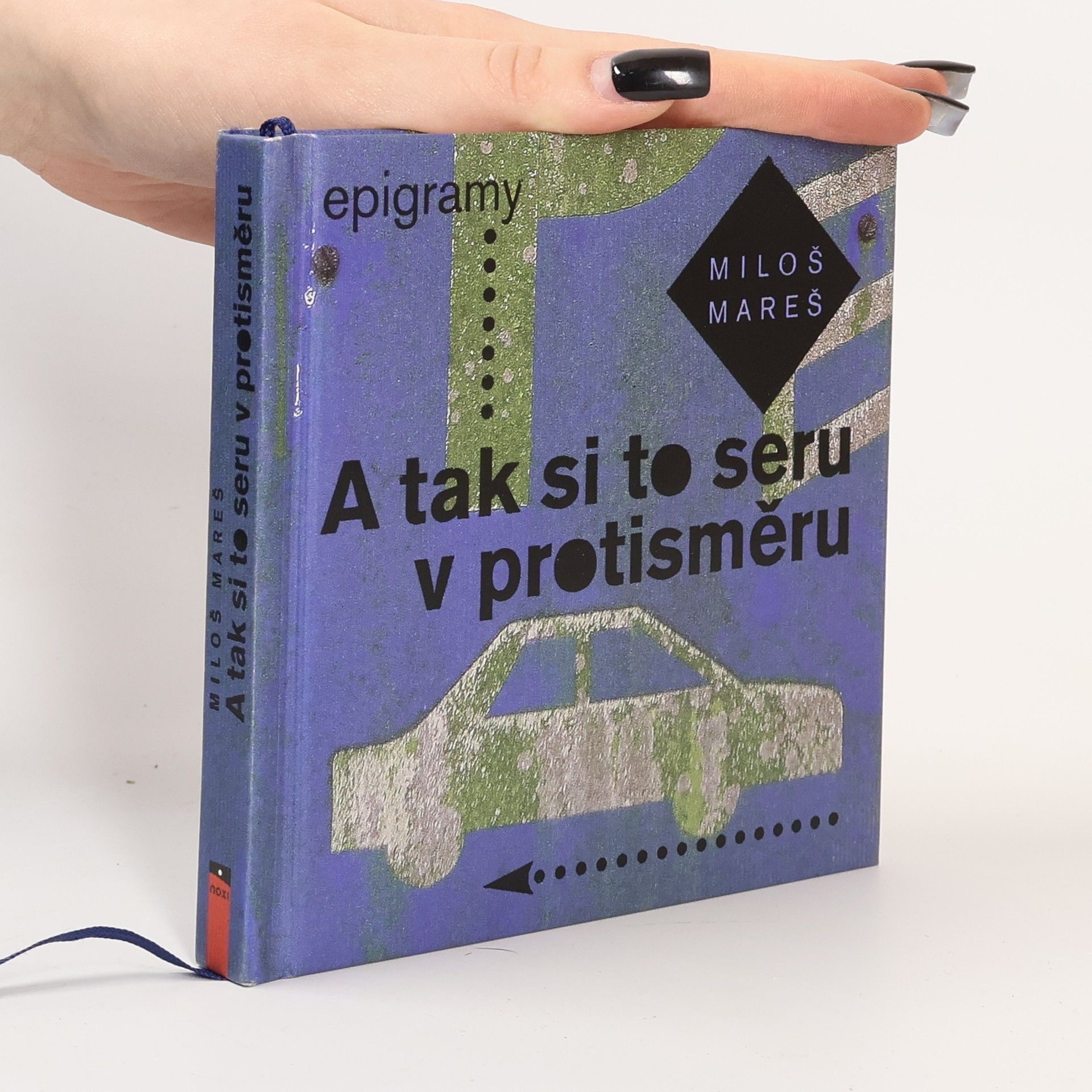 Miloš Mareš A tak si to seru v protisměru