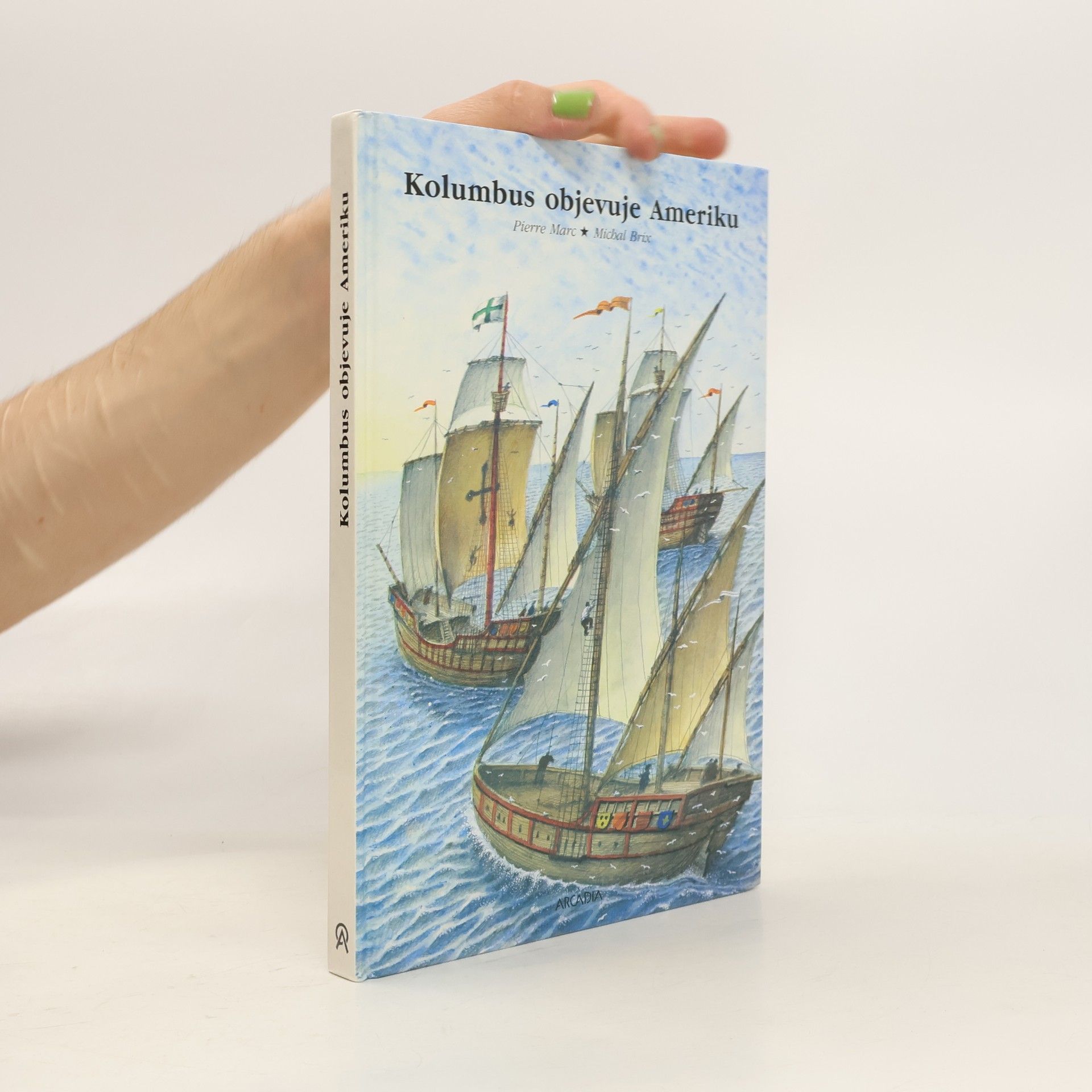 Pierre Marc Kolumbus objevuje Ameriku