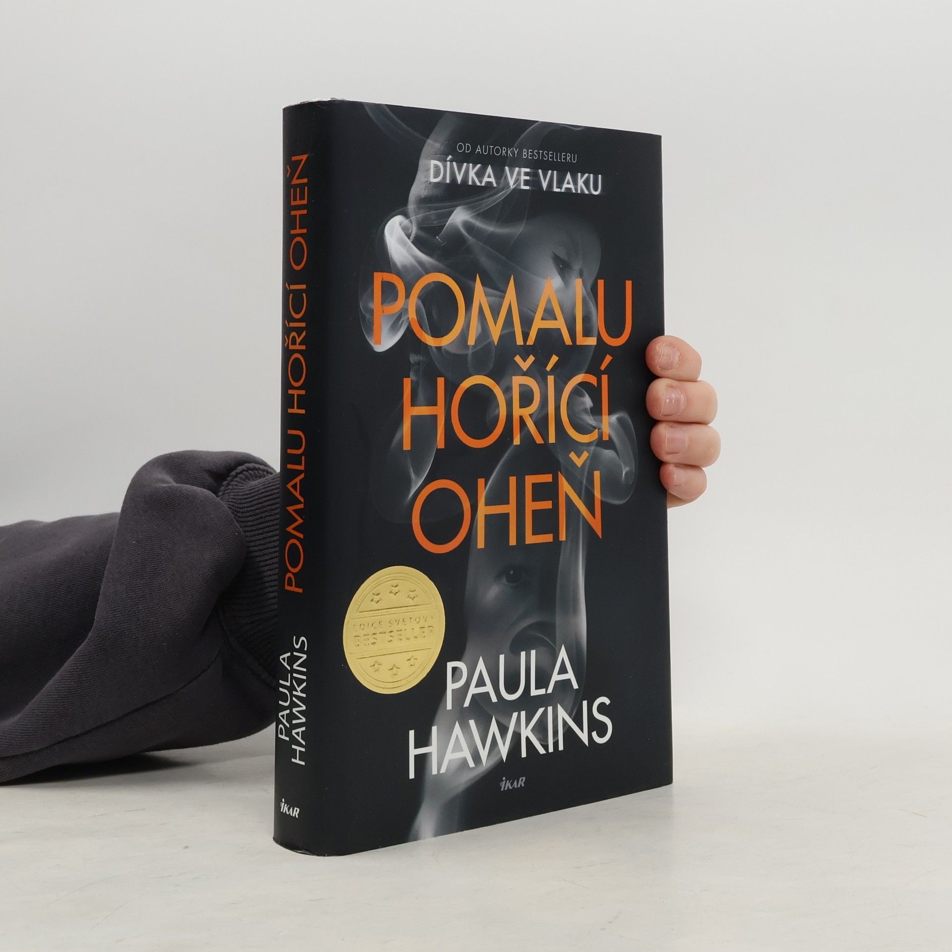 Paula Hawkins Pomalu hořící oheň