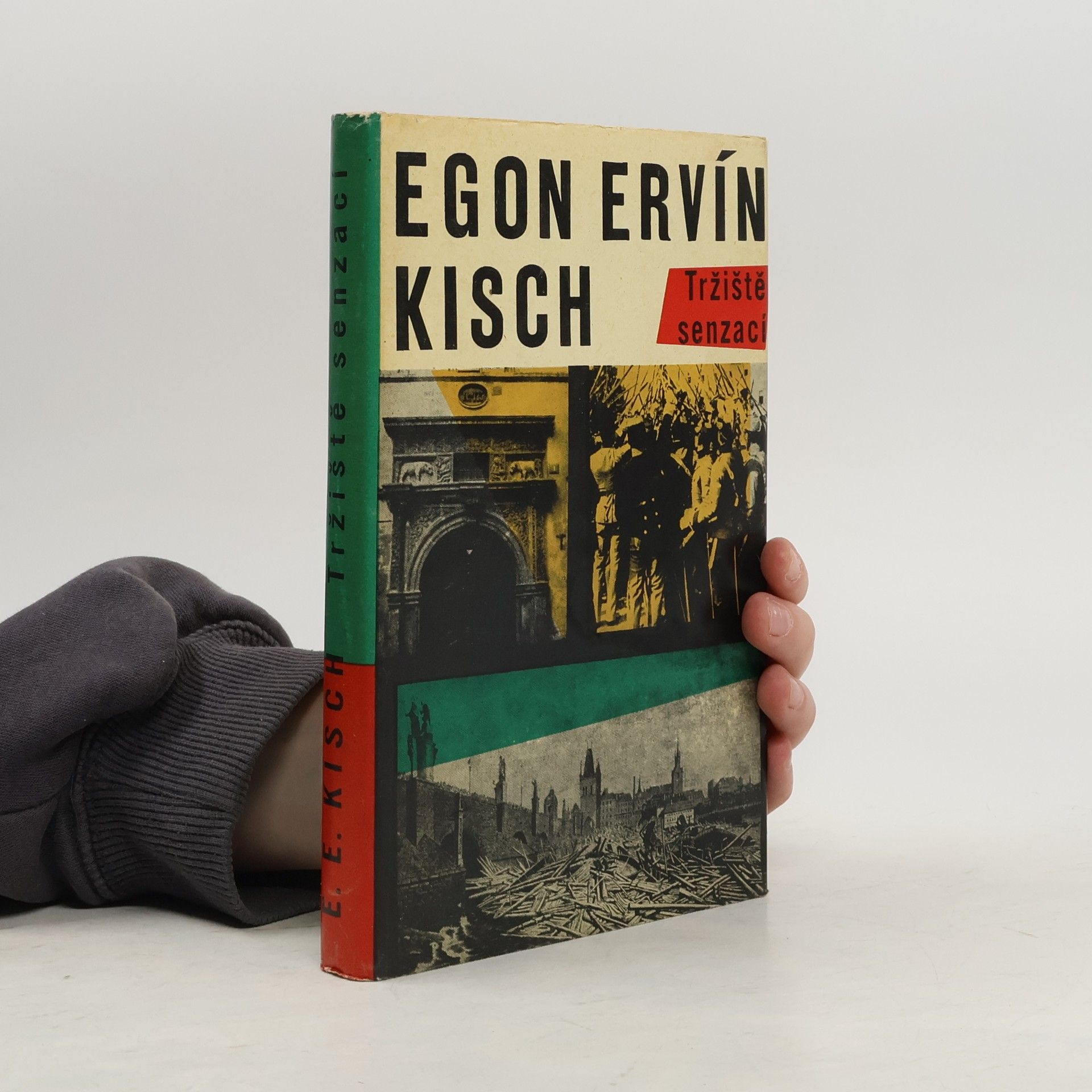 Egon Erwin Kisch Tržiště senzací