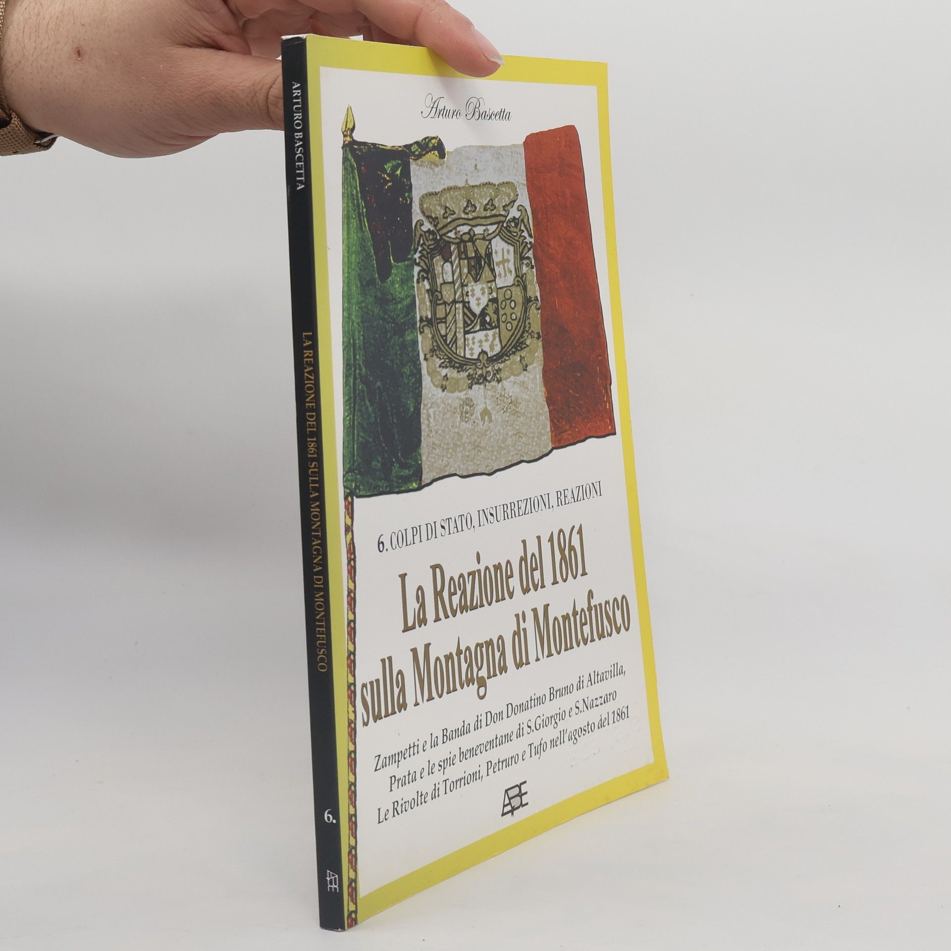 Arturo Bascetta Colpi di Stato, Insurrezioni, Reazioni - 6: La reazione del 1861 sulla Montagna di Montefusco