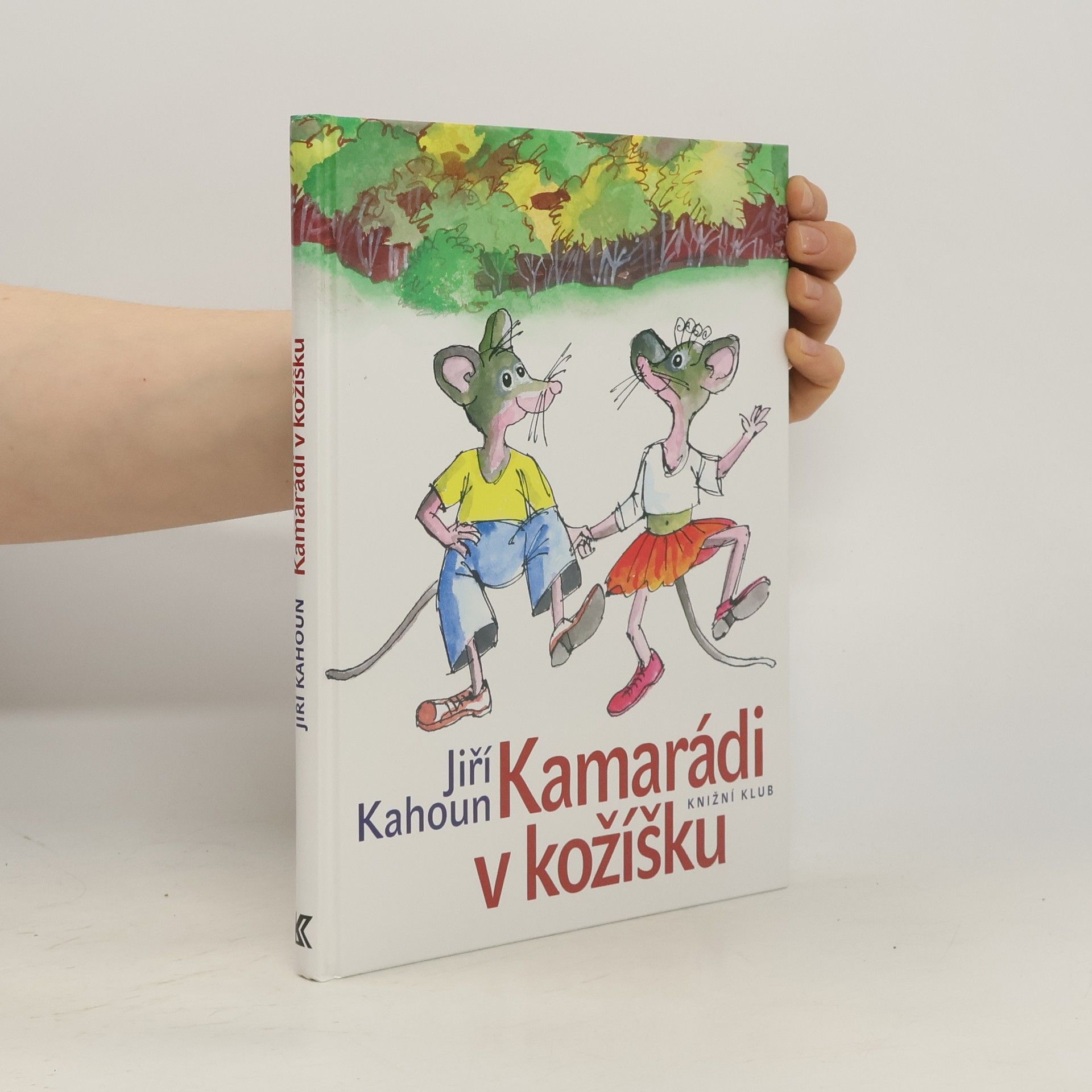 Jiří Kahoun Kamarádi v kožíšku