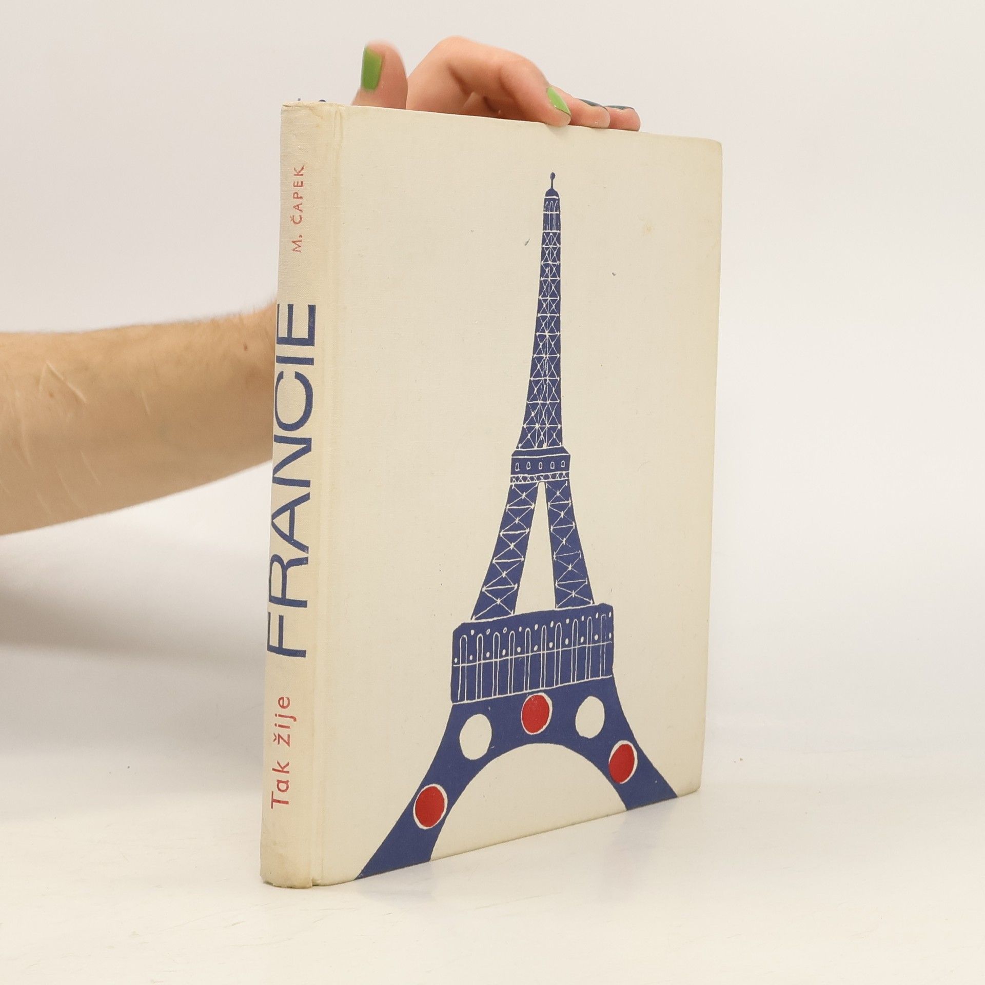 Miroslav Čapek Tak žije Francie