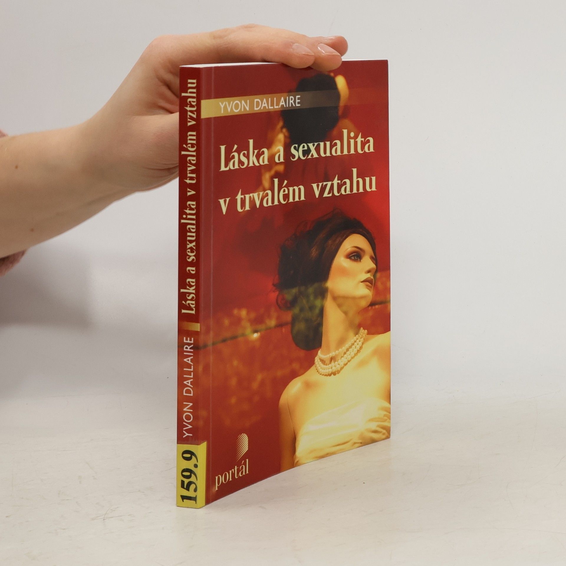 Yvon Dallaire Láska a sexualita v trvalém vztahu