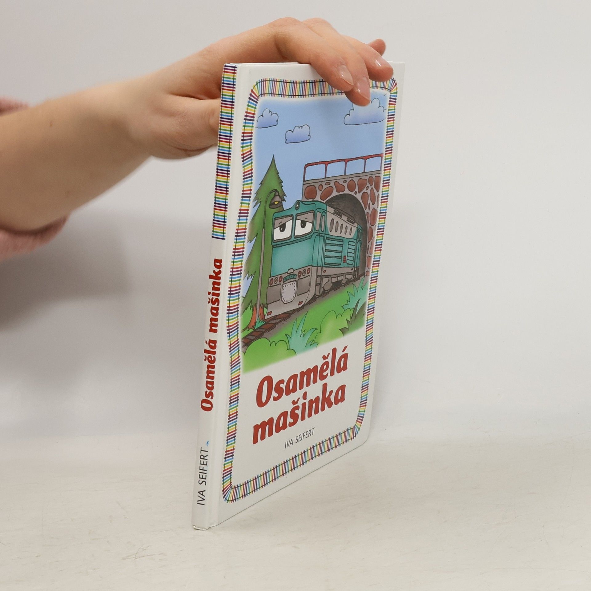Iva Seifert Osamělá mašinka