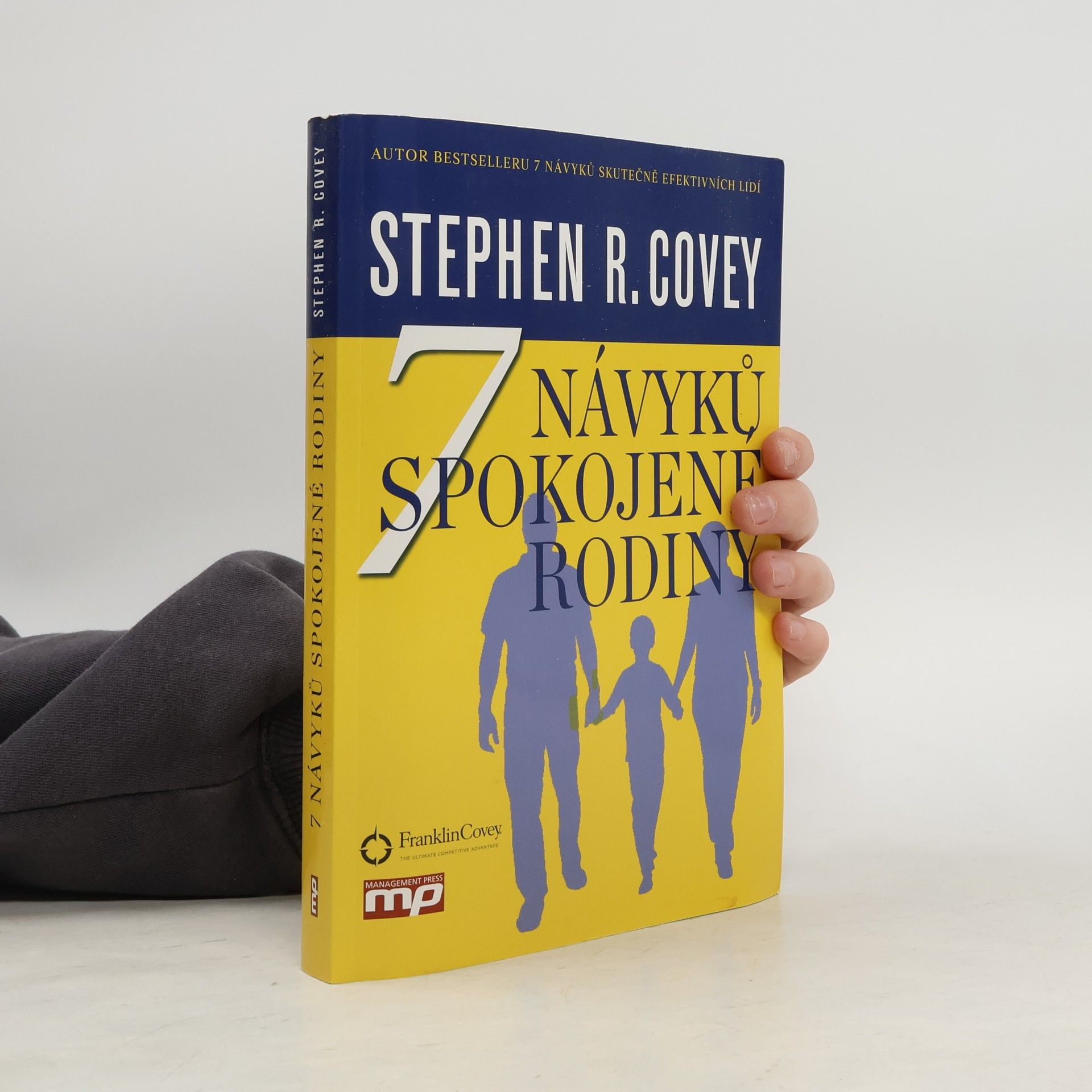 Stephen Covey 7 návyků spokojené rodiny