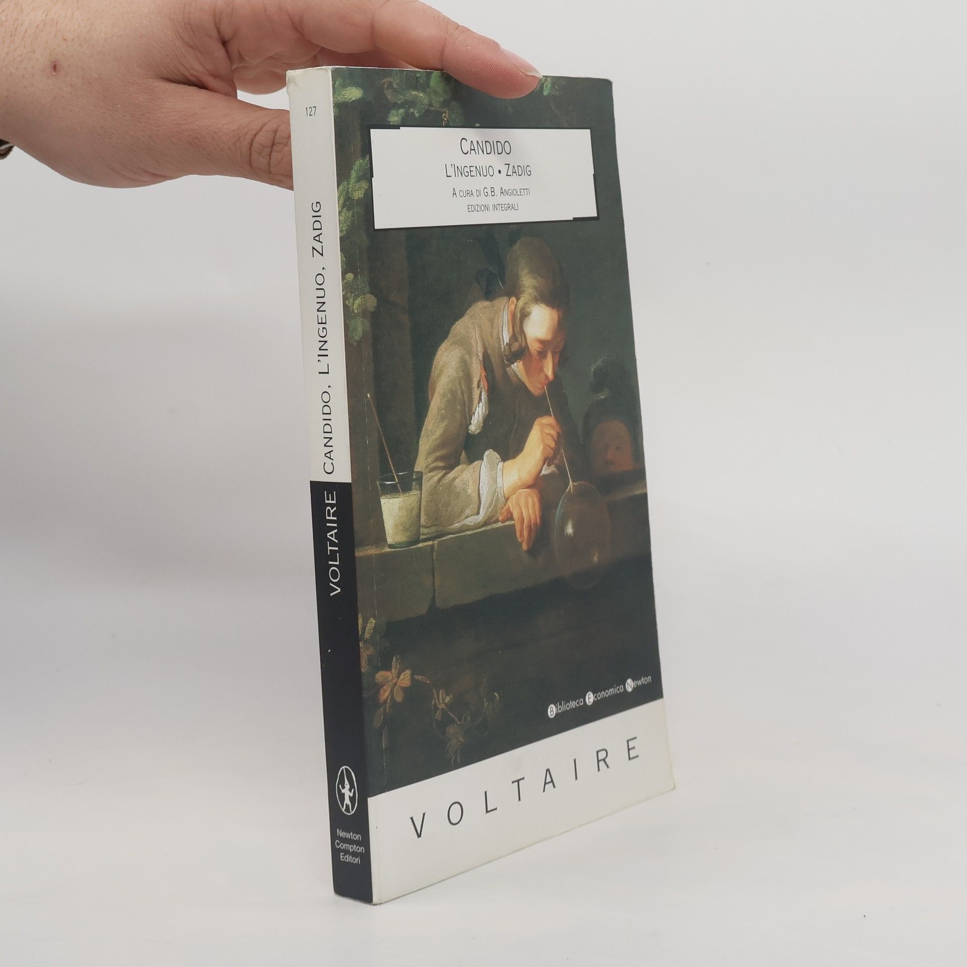 Voltaire Biblioteca economica Newton - 127: Candido o l'ottimismo; L'ingenuo; Zadig o il destino - Edizioni Integrali