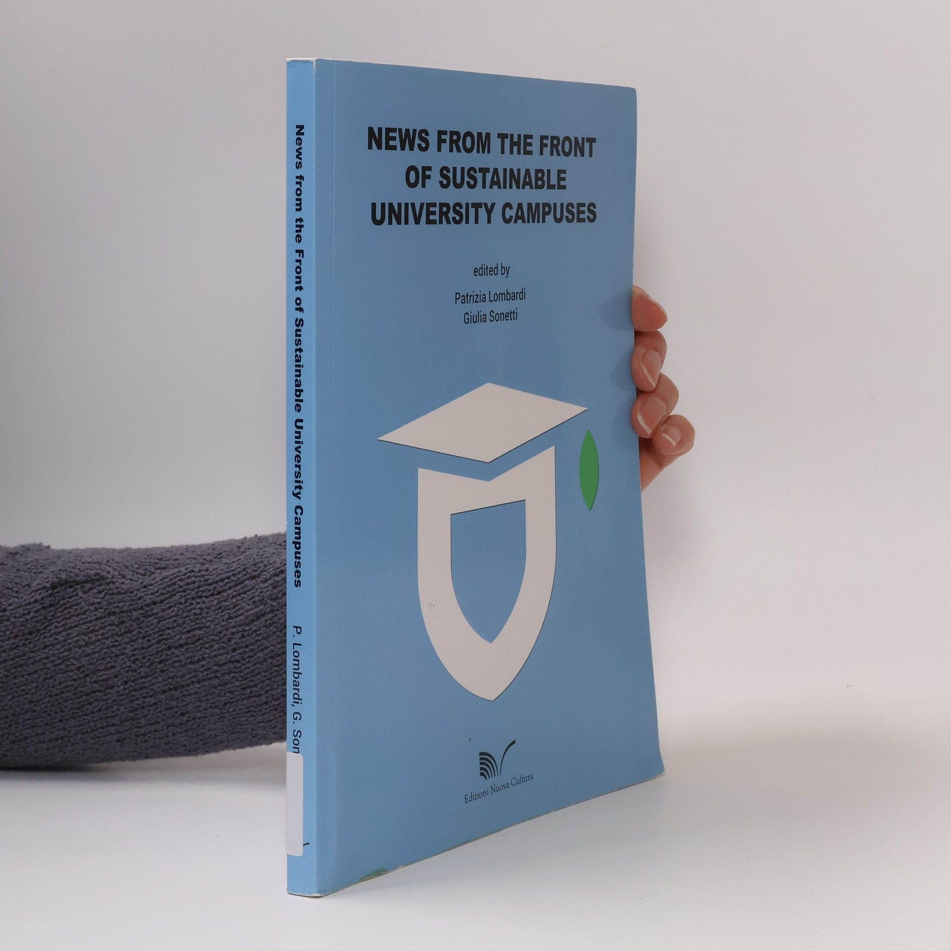 Patrizia Lombardi News from the Front of Sustainable University Campuses