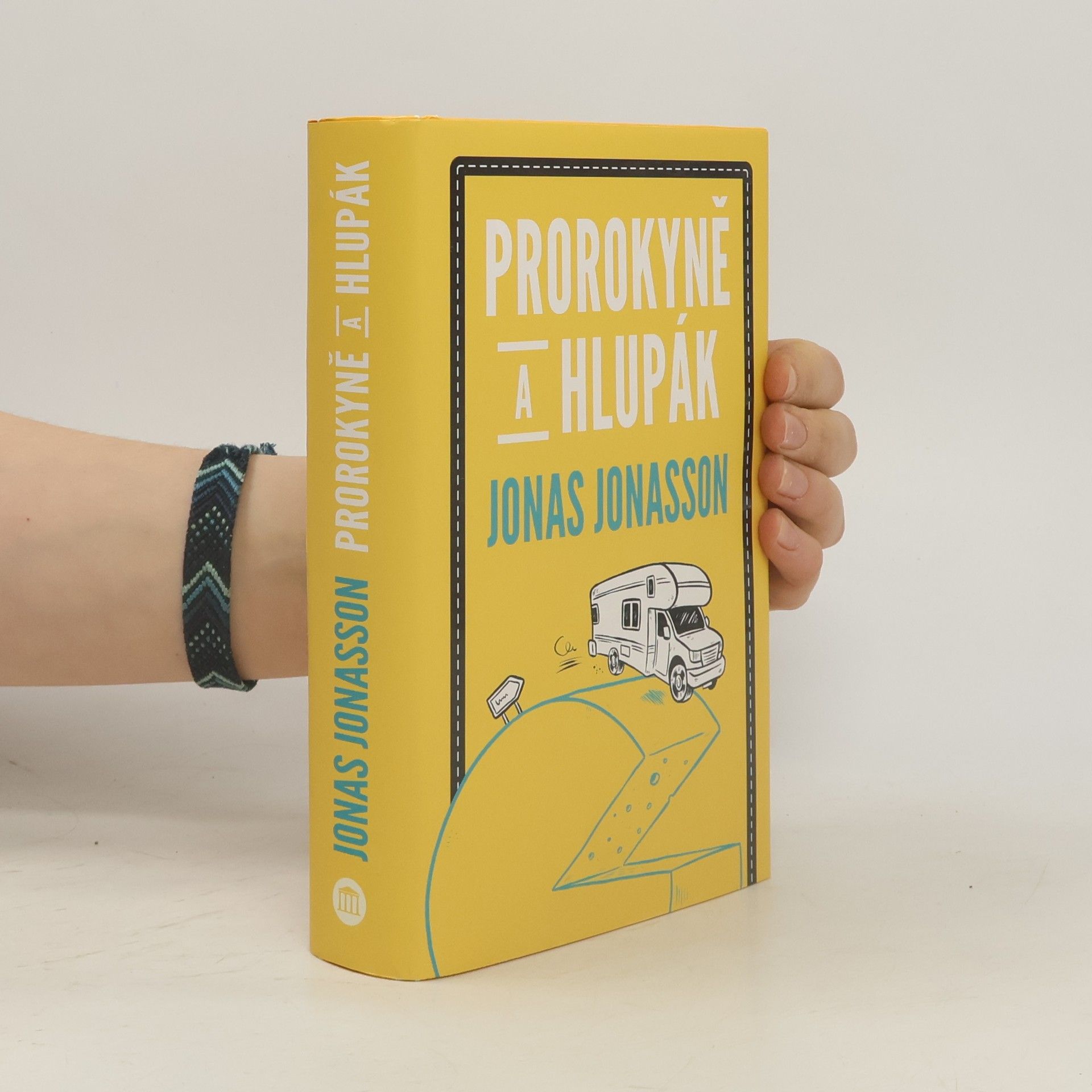 Jonas Jonasson Prorokyně a hlupák