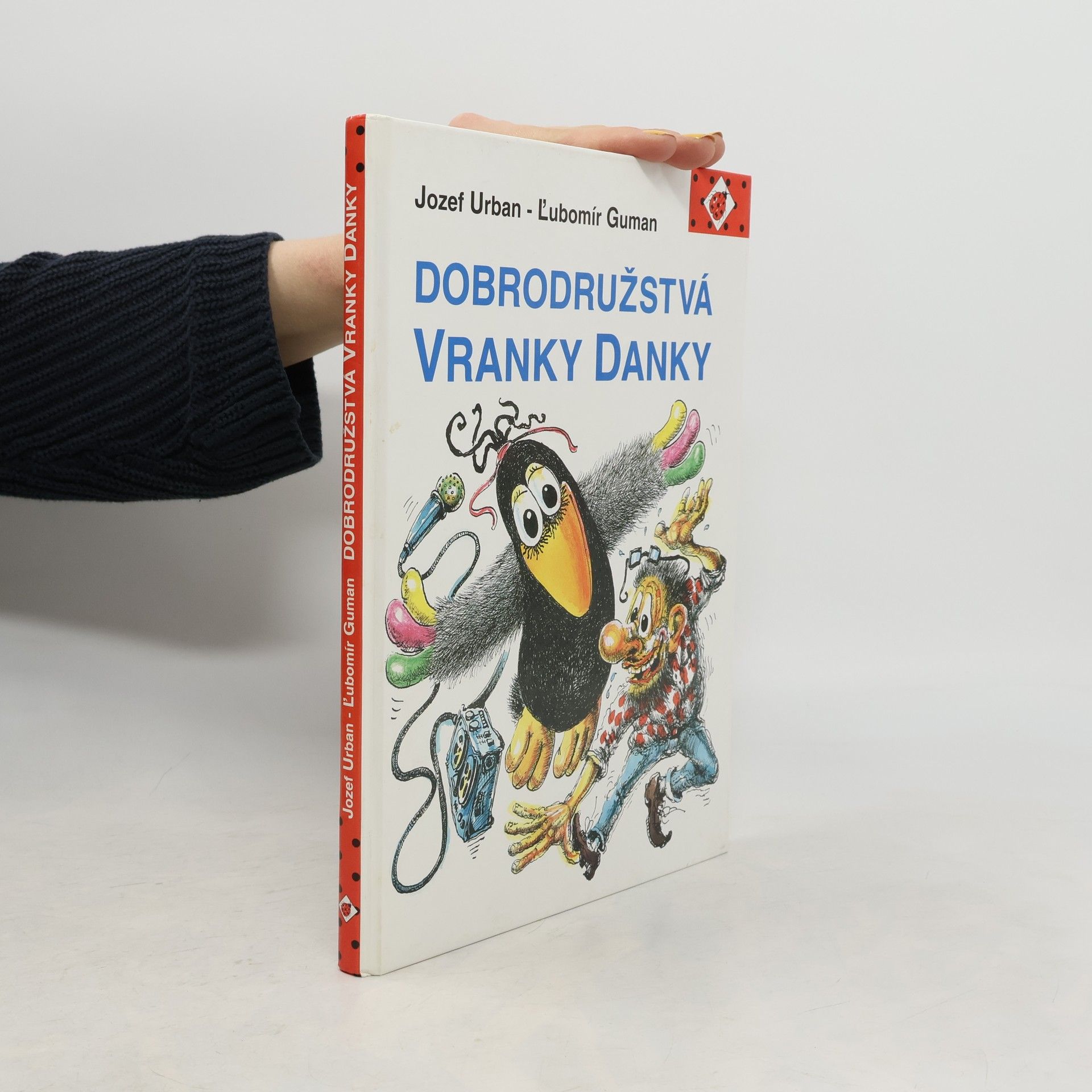 Jozef Urban Dobrodružstvá vranky Danky