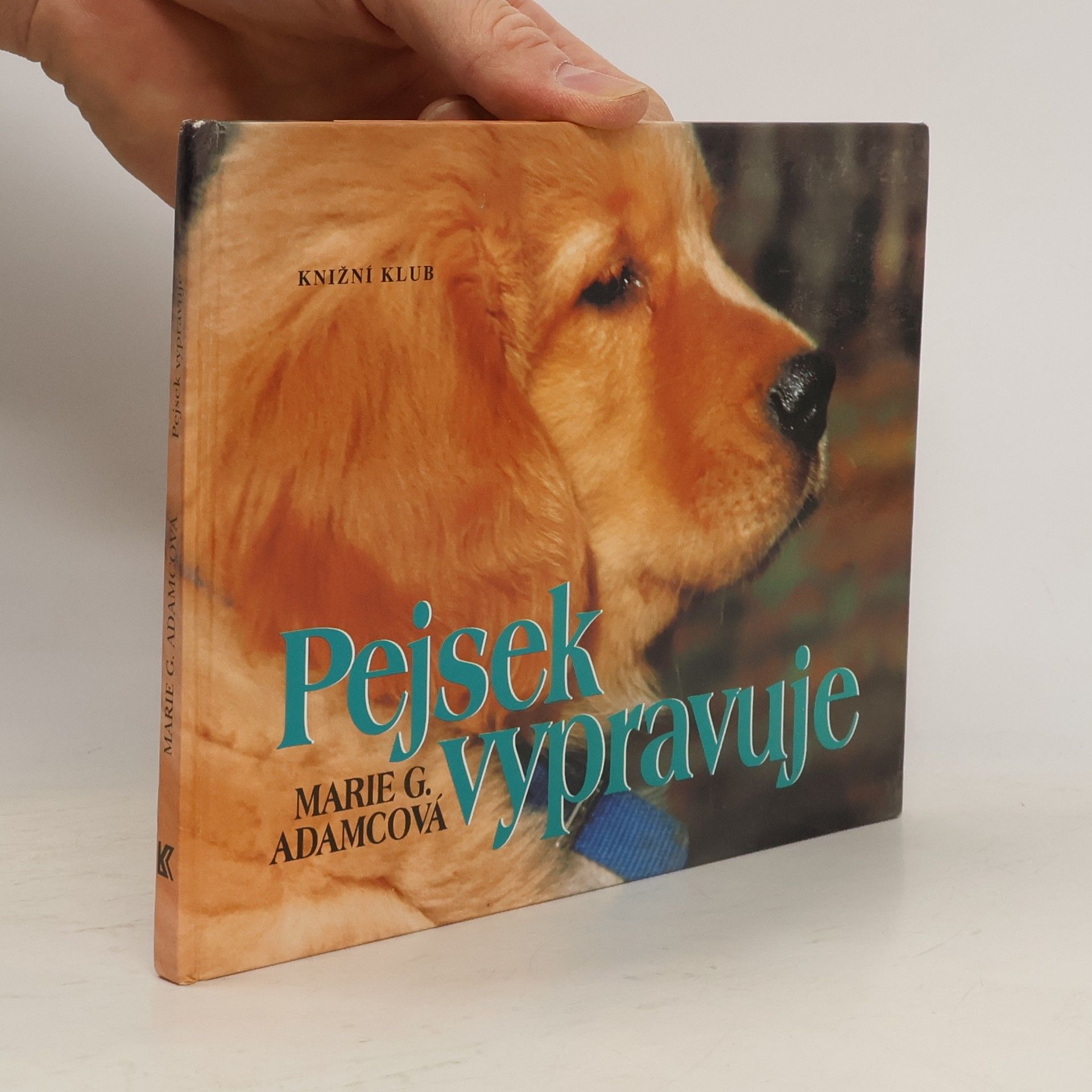 Marie G. Adamcová Pejsek vypravuje
