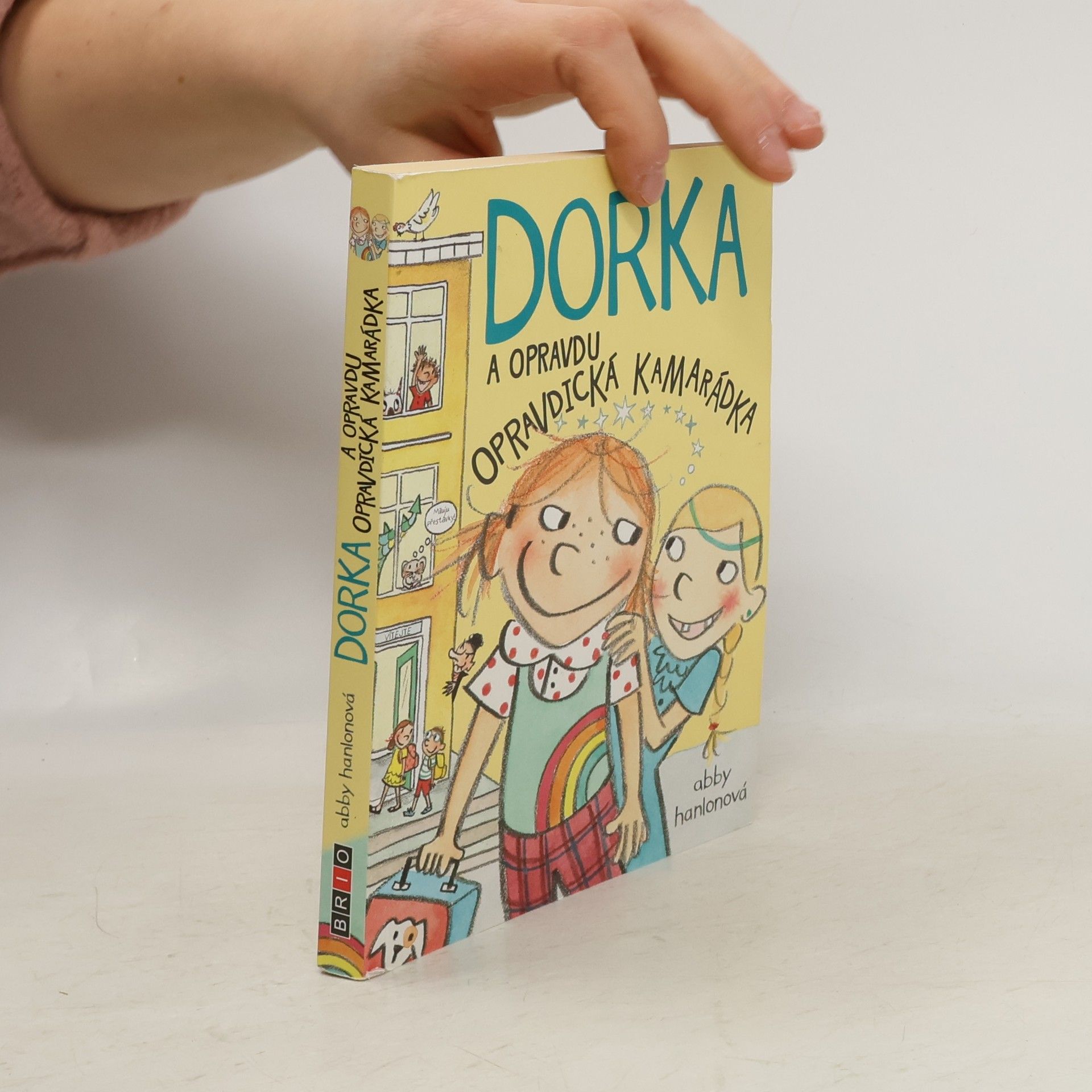 Abby Hanlon Dorka a opravdu opravdická kamarádka