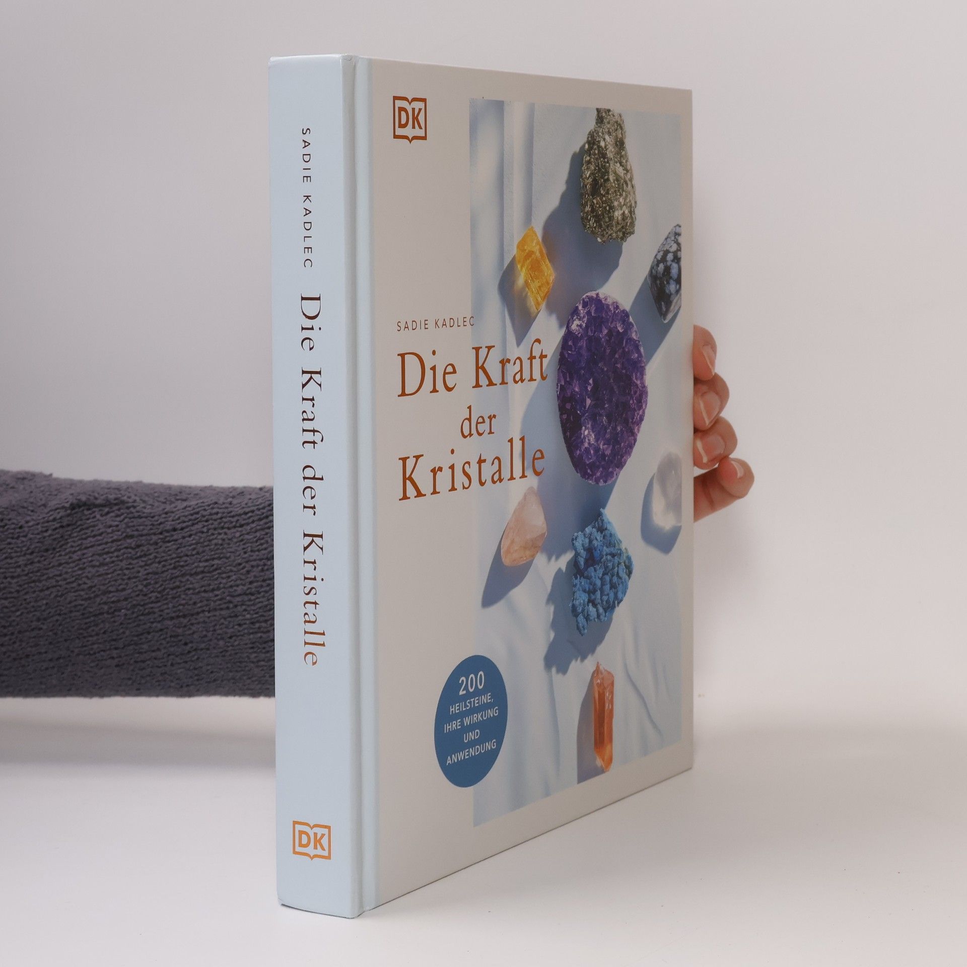 Sadie Kadlec Die Kraft der Kristalle