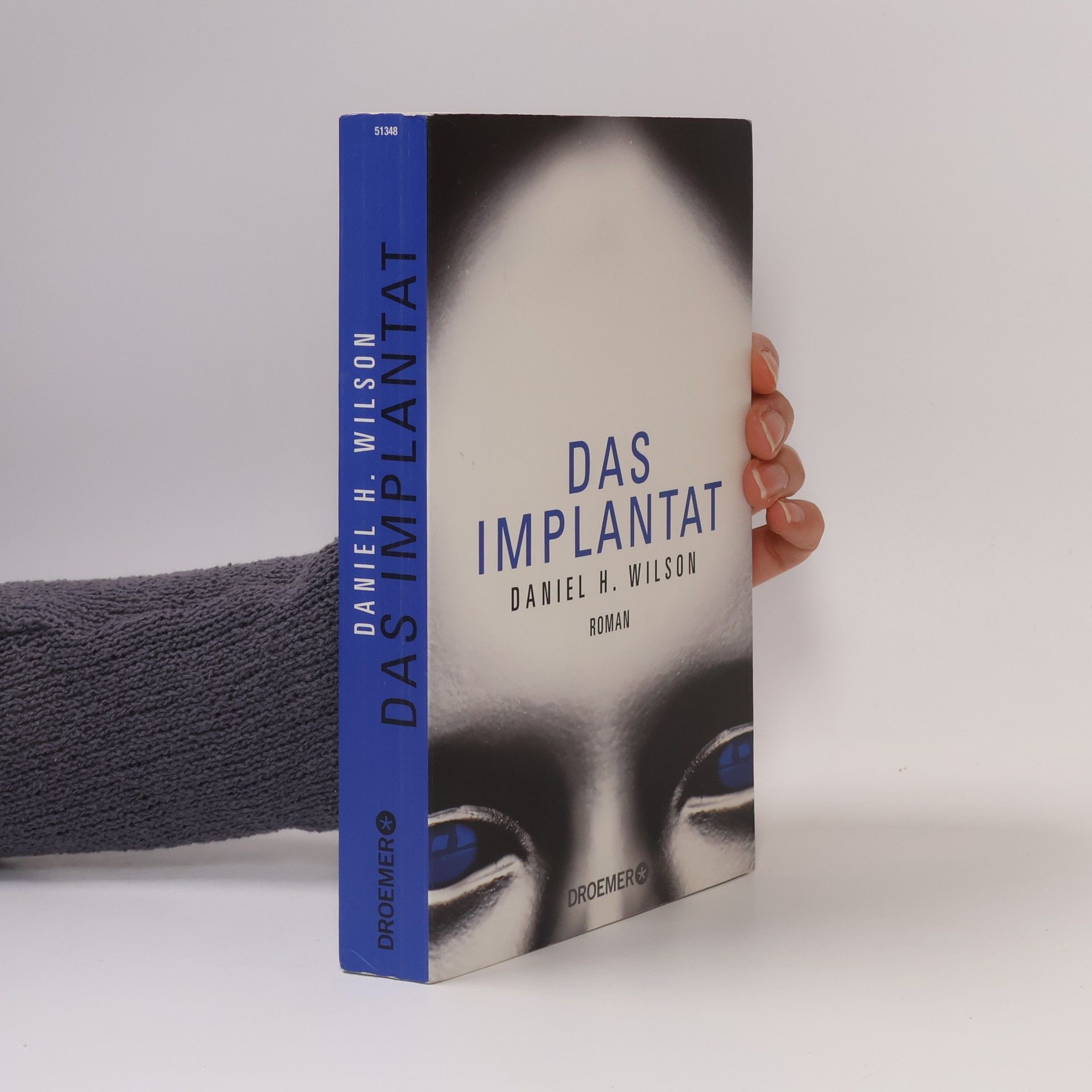 Daniel H. Wilson Das Implantat