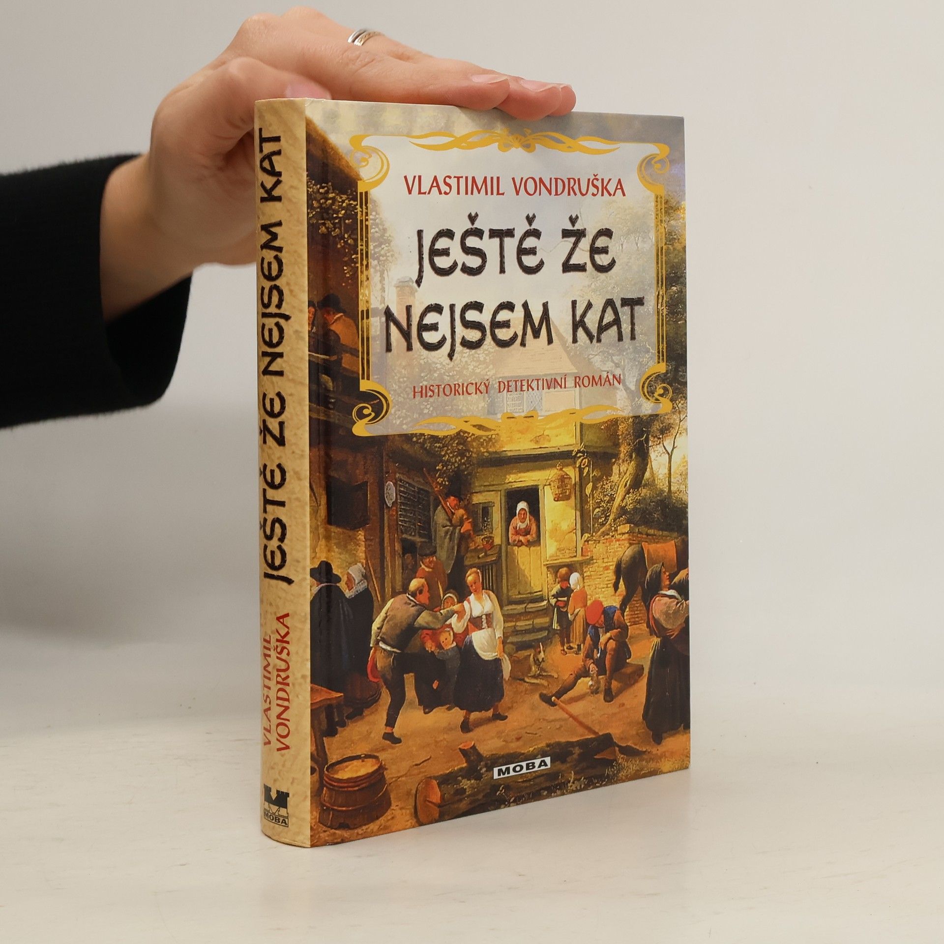 Vlastimil Vondruška Ještě že nejsem kat