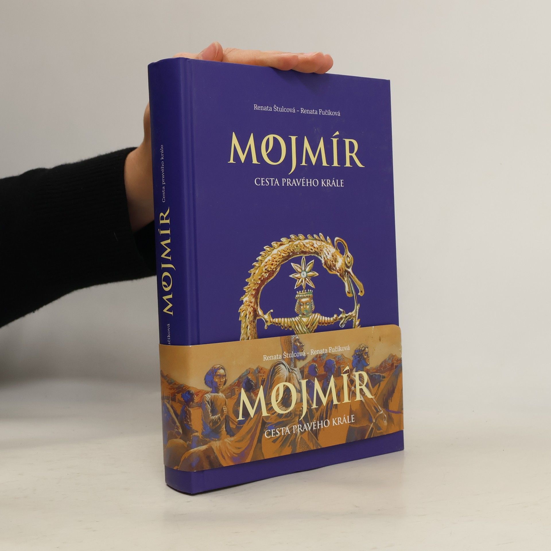 Renata Štulcová Mojmír: Cesta pravého krále