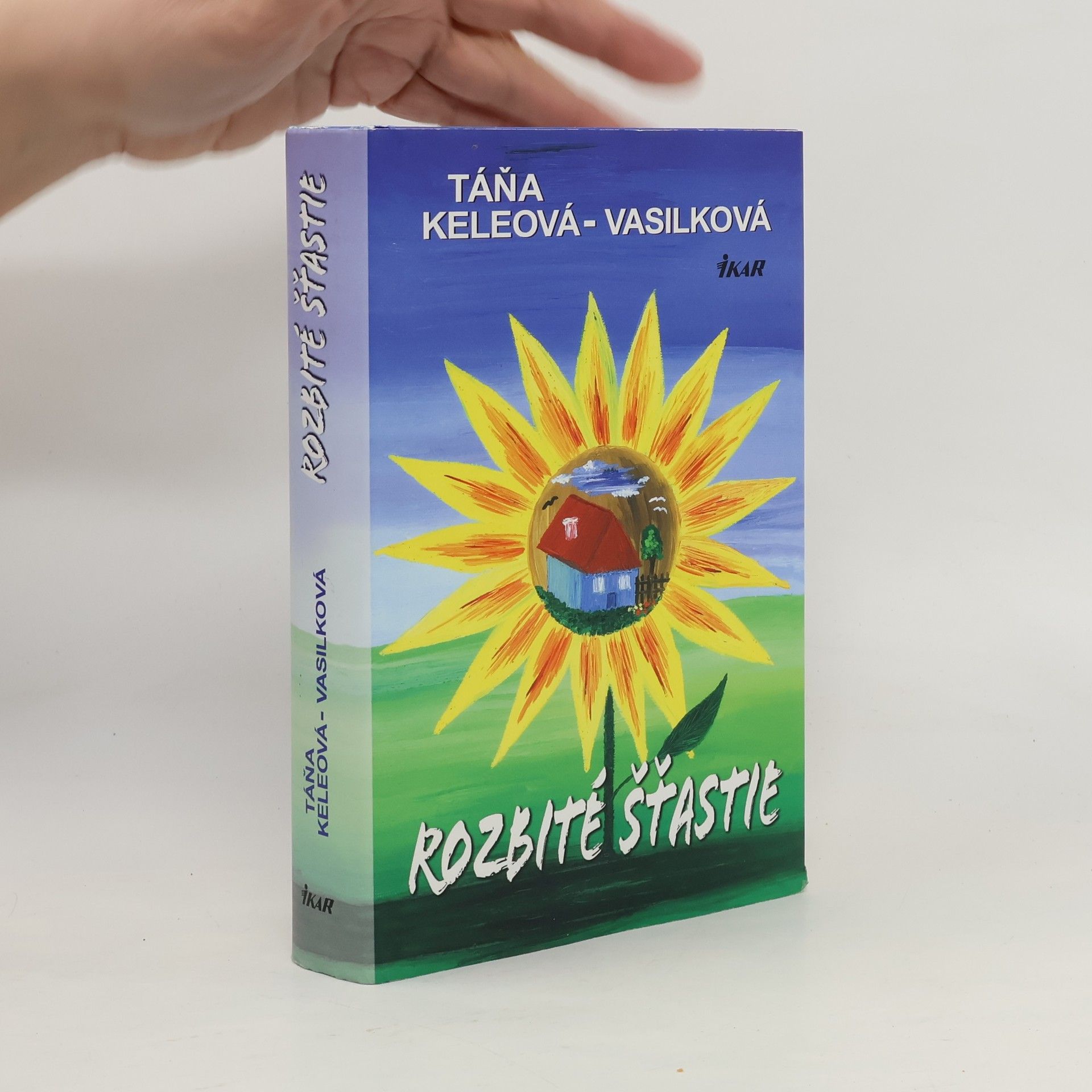 Táňa Keleová-Vasilková Rozbité šťastie
