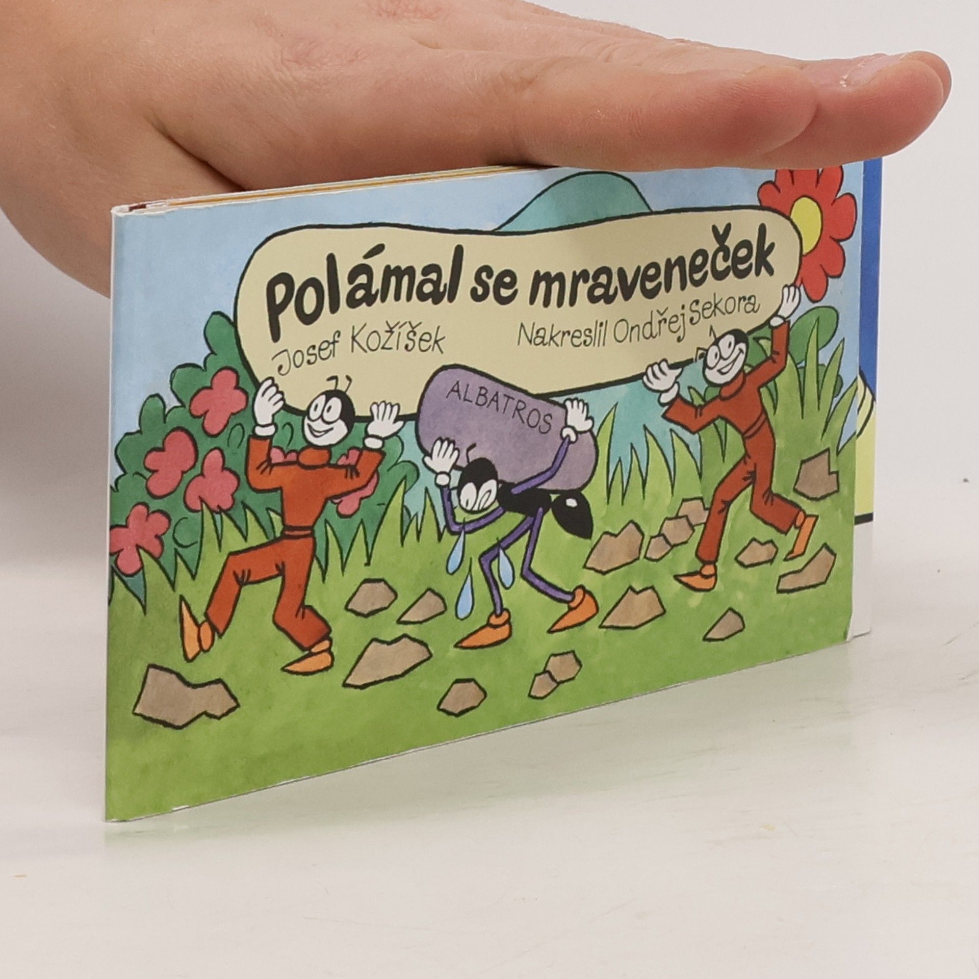 Josef Kožíšek Polámal se mraveneček