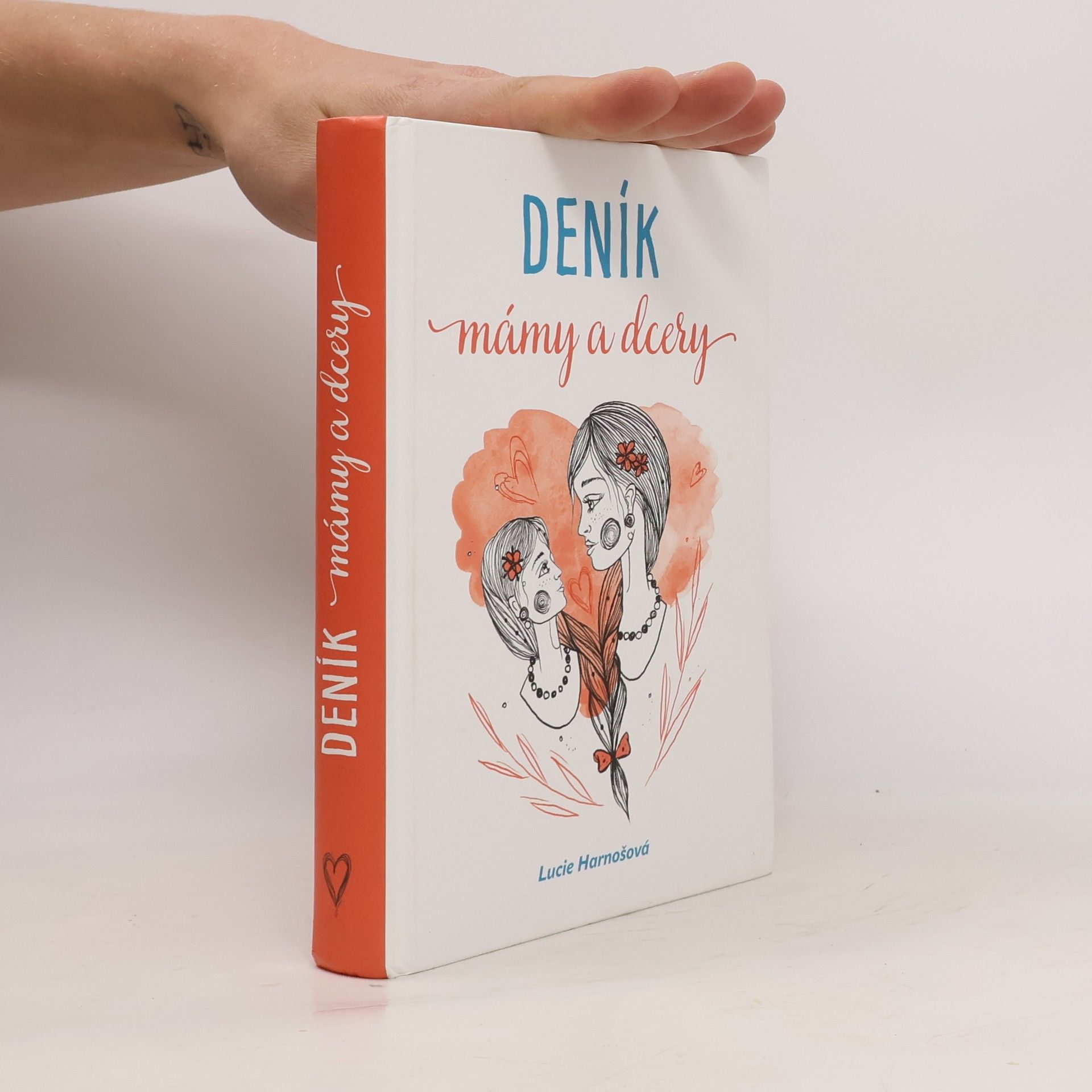 Lucie Harnošová Deník mámy a dcery