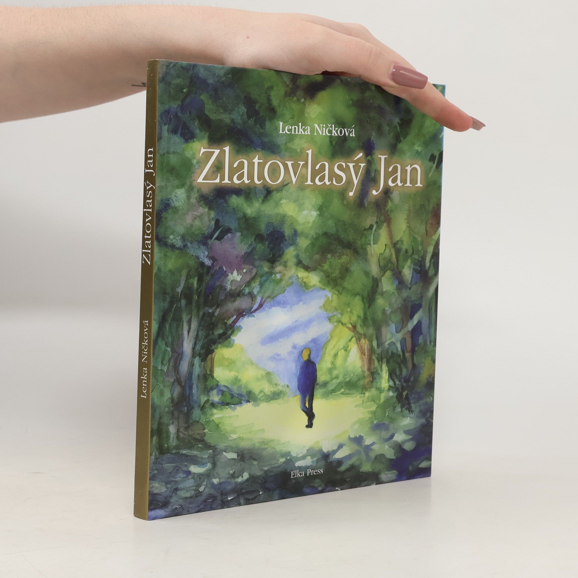 Lenka Ničková Zlatovlasý Jan