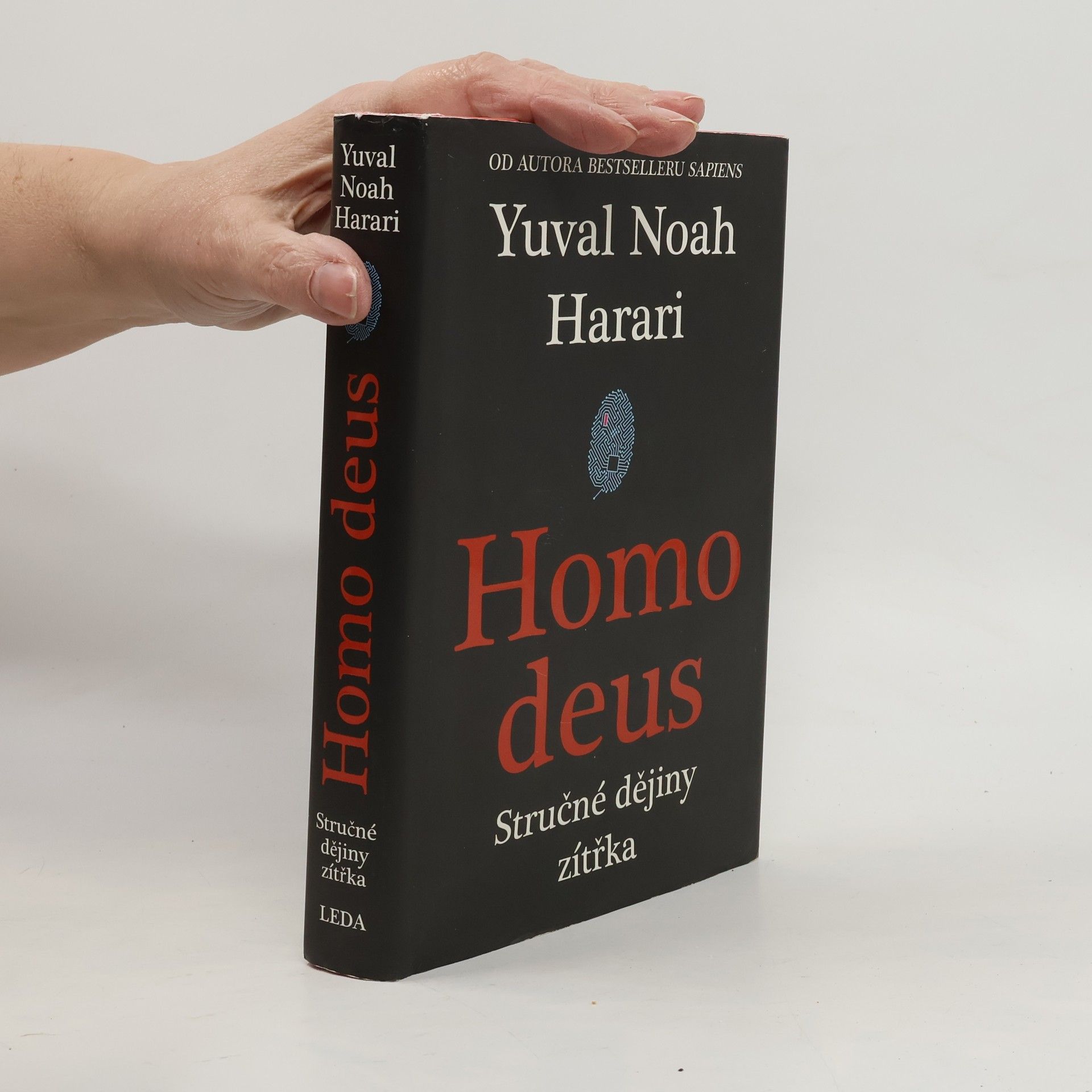 Yuval Noah Harari Homo deus. Stručné dějiny zítřka
