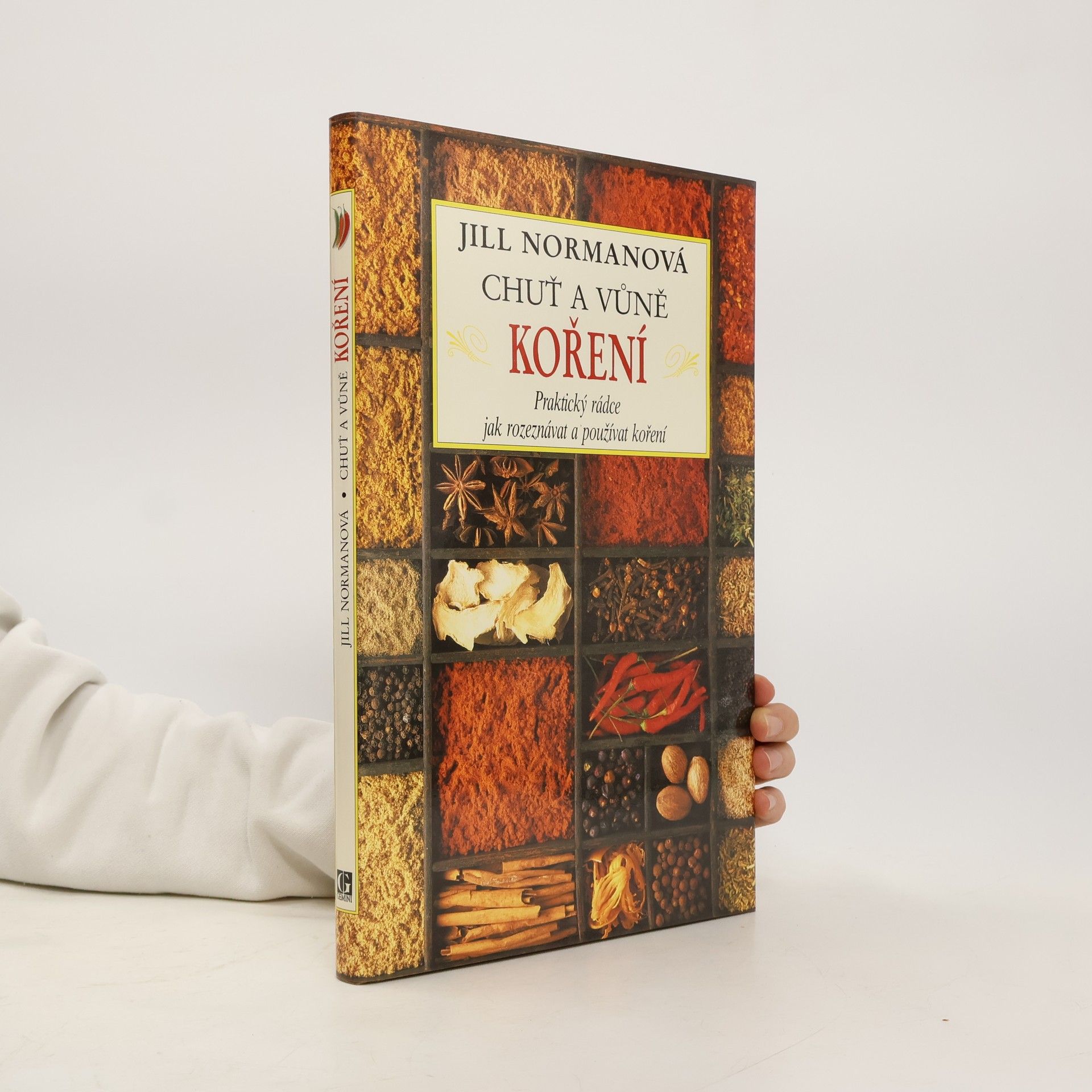 Jill Norman Chuť a vůně koření