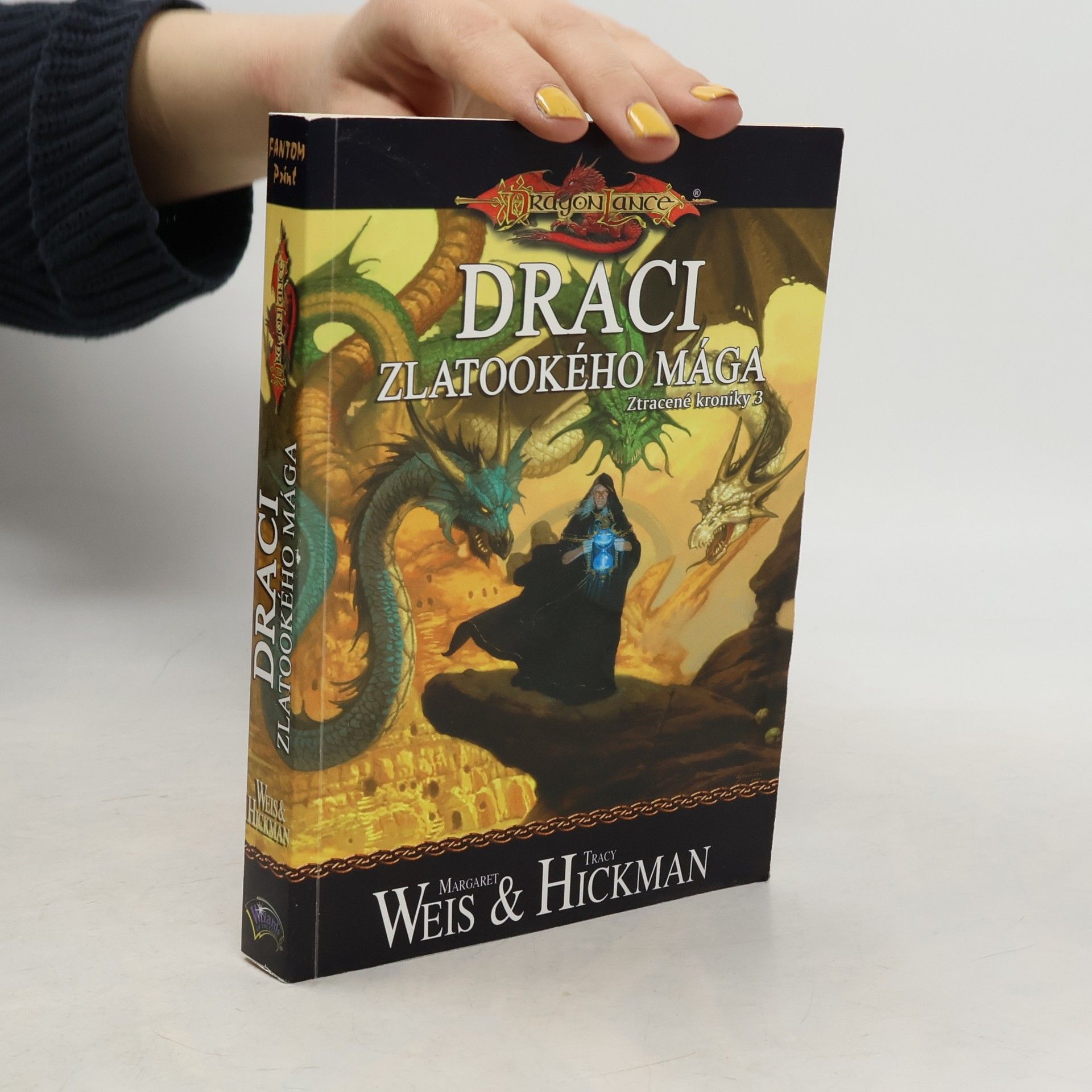 Margaret Weis Draci zlatookého mága. Ztracené kroniky (3. díl)