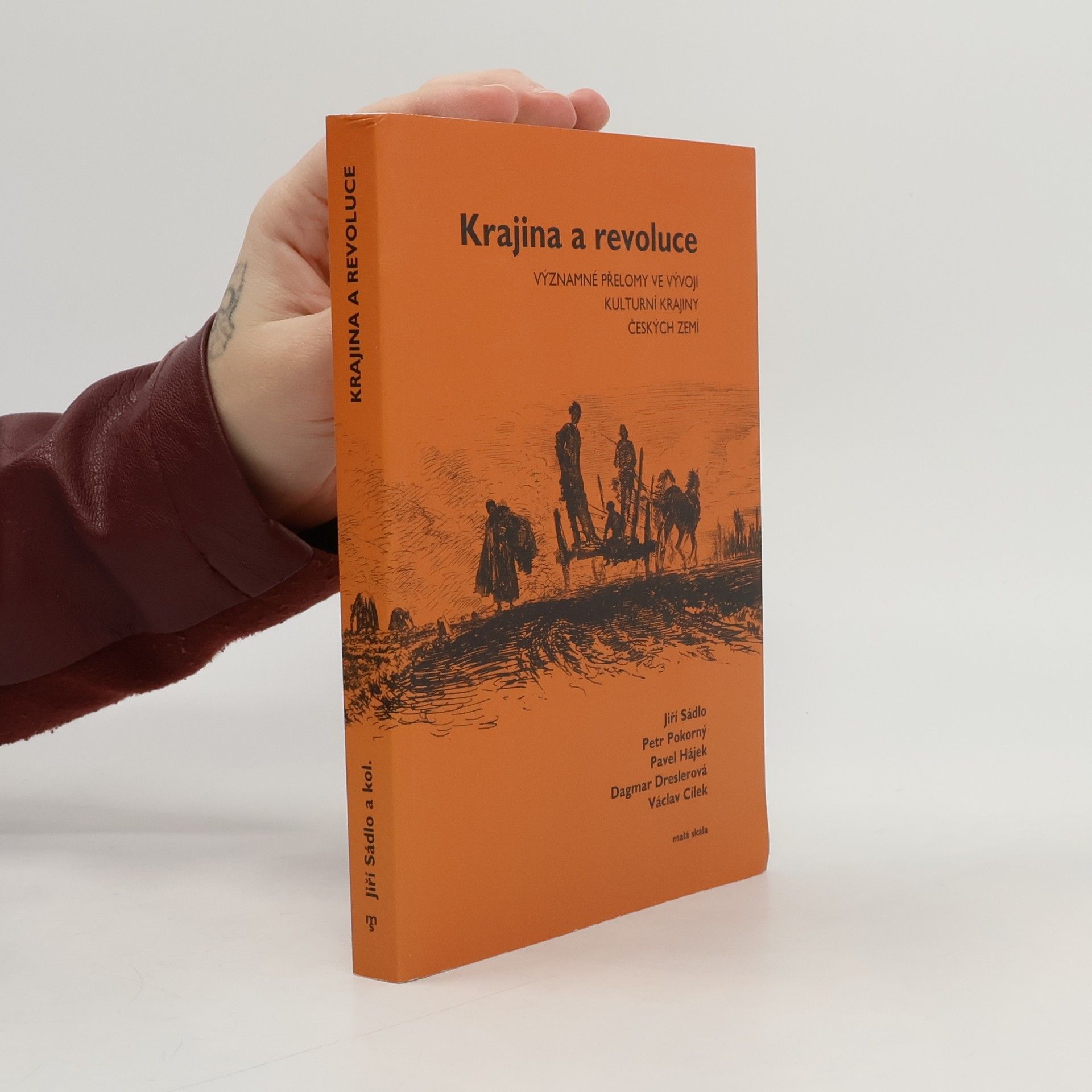 Krajina a revoluce : významné přelomy ve vývoji kulturní krajiny českých zemí