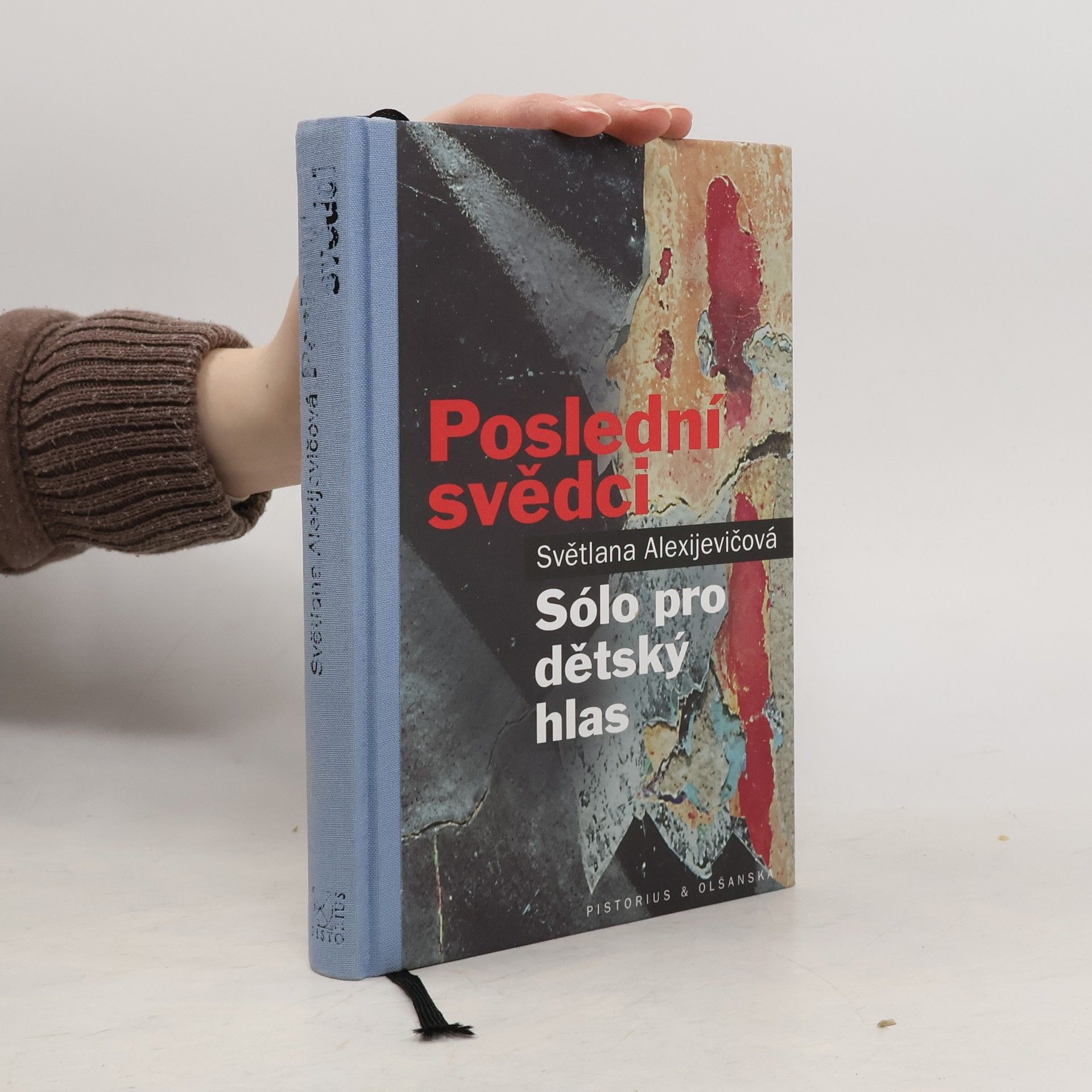 Světlana Alexandrovna Alexijevič Poslední svědci: Sólo pro dětský hlas