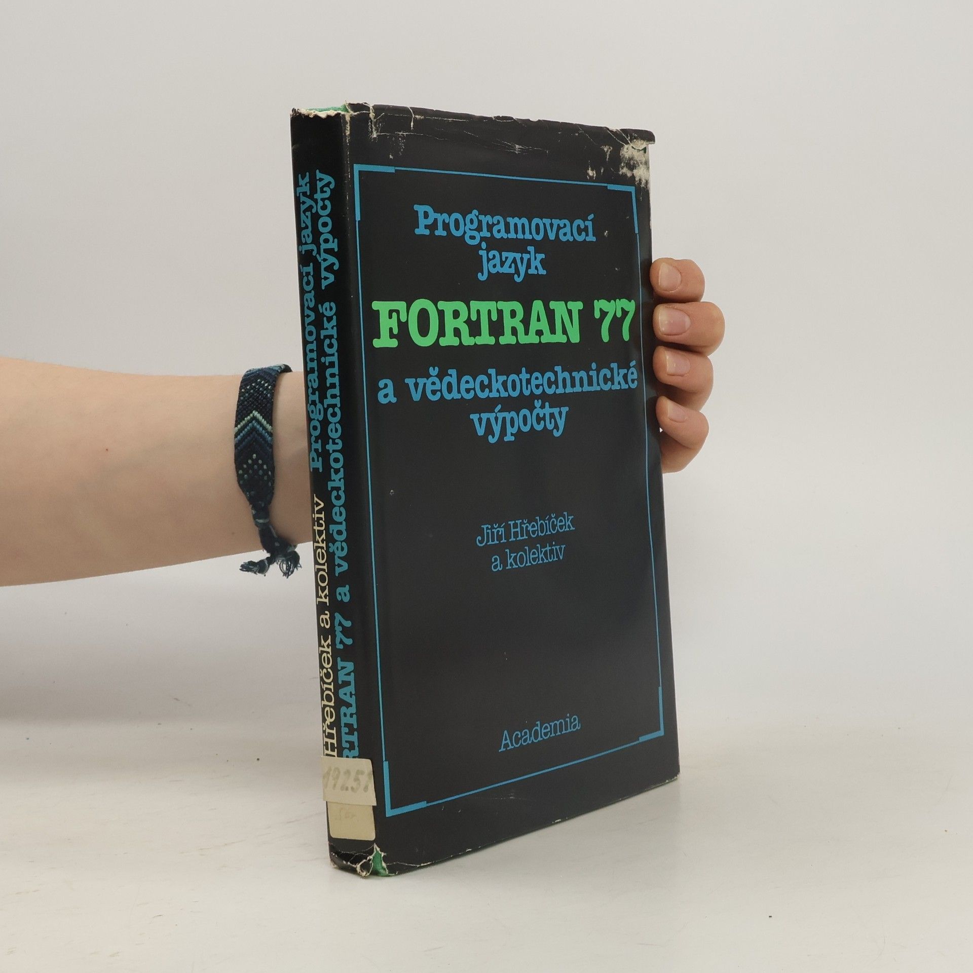 Programovací jazyk Fortran 77 a vědeckotechnické výpočty