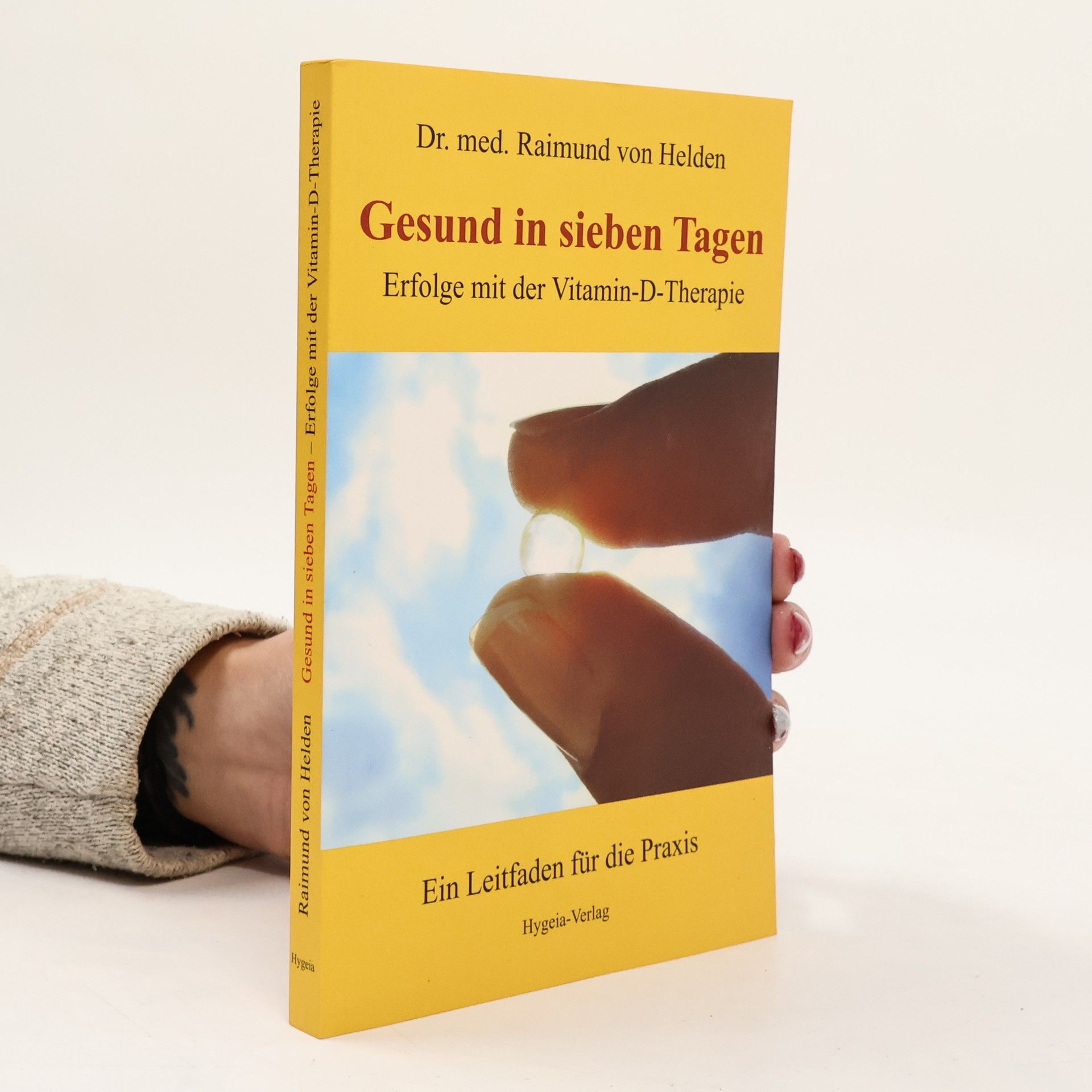 Raimund von Helden Gesund in sieben Tagen