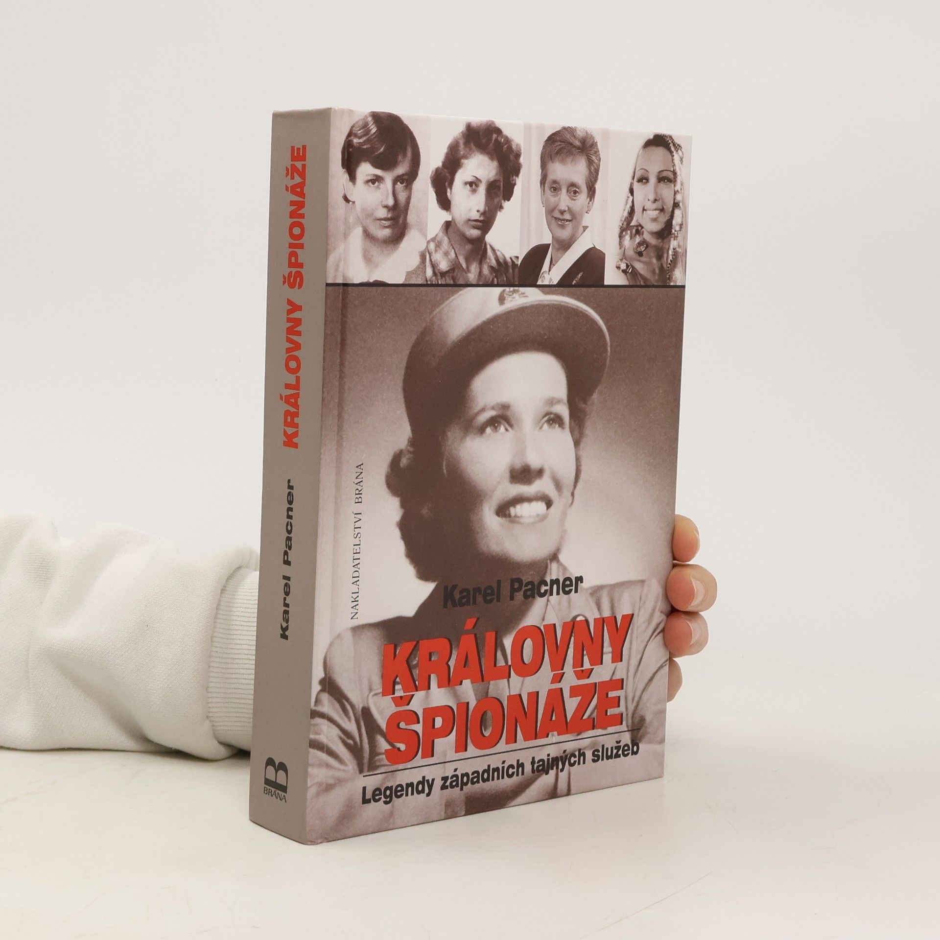 Karel Pacner Královny špionáže : legendy západních tajných služeb