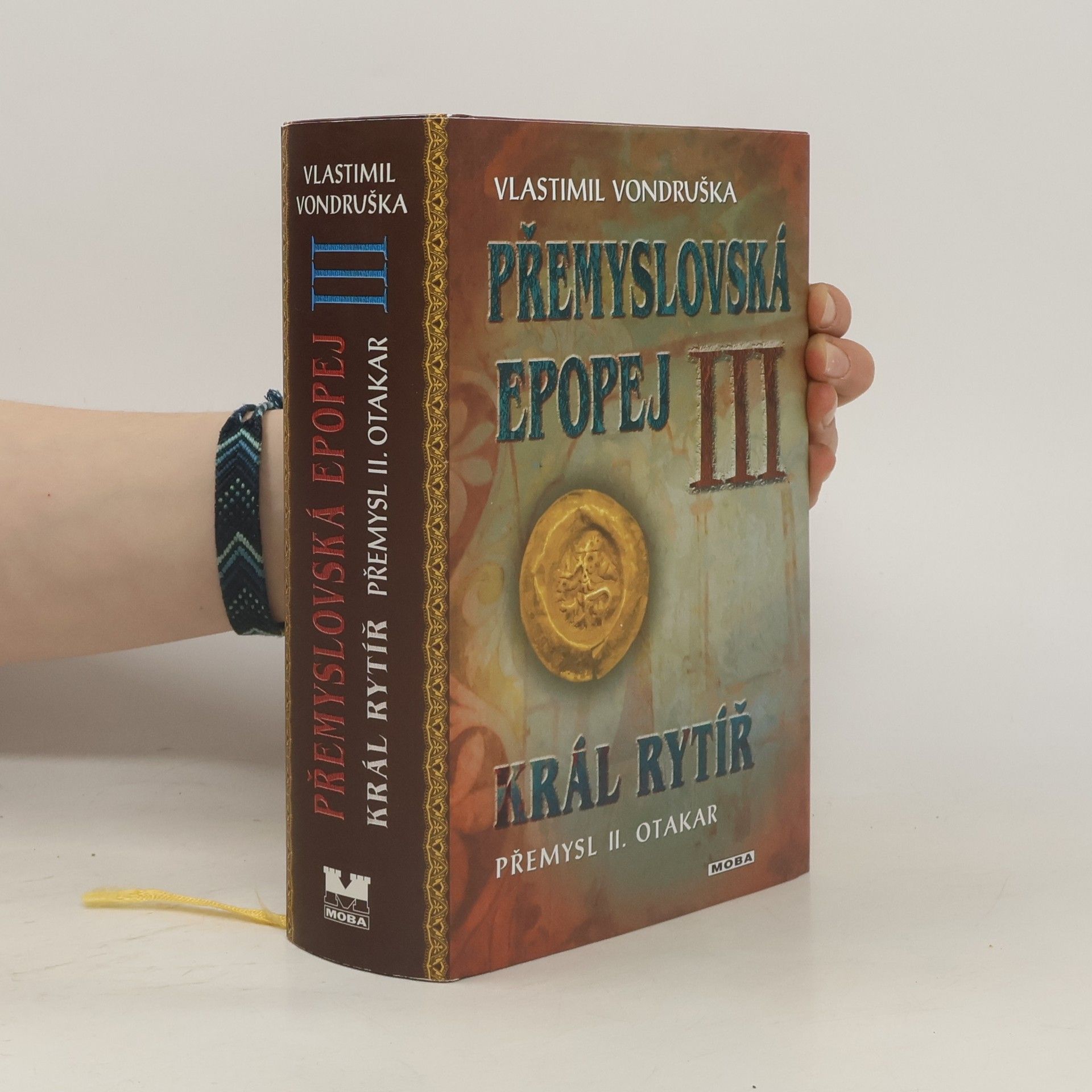 Vlastimil Vondruška Přemyslovská epopej III.
