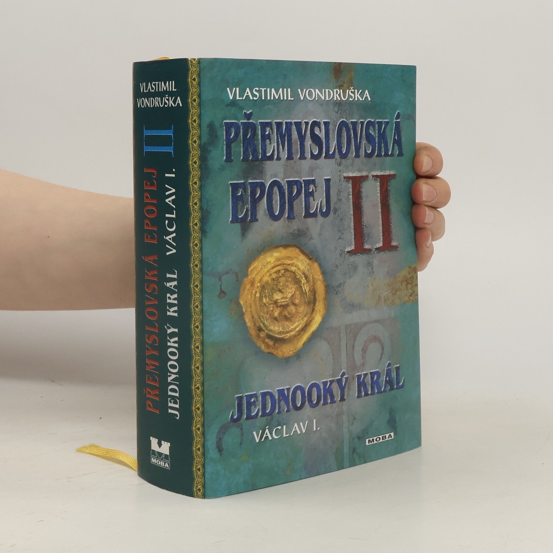 Vlastimil Vondruška Přemyslovská epopej II.