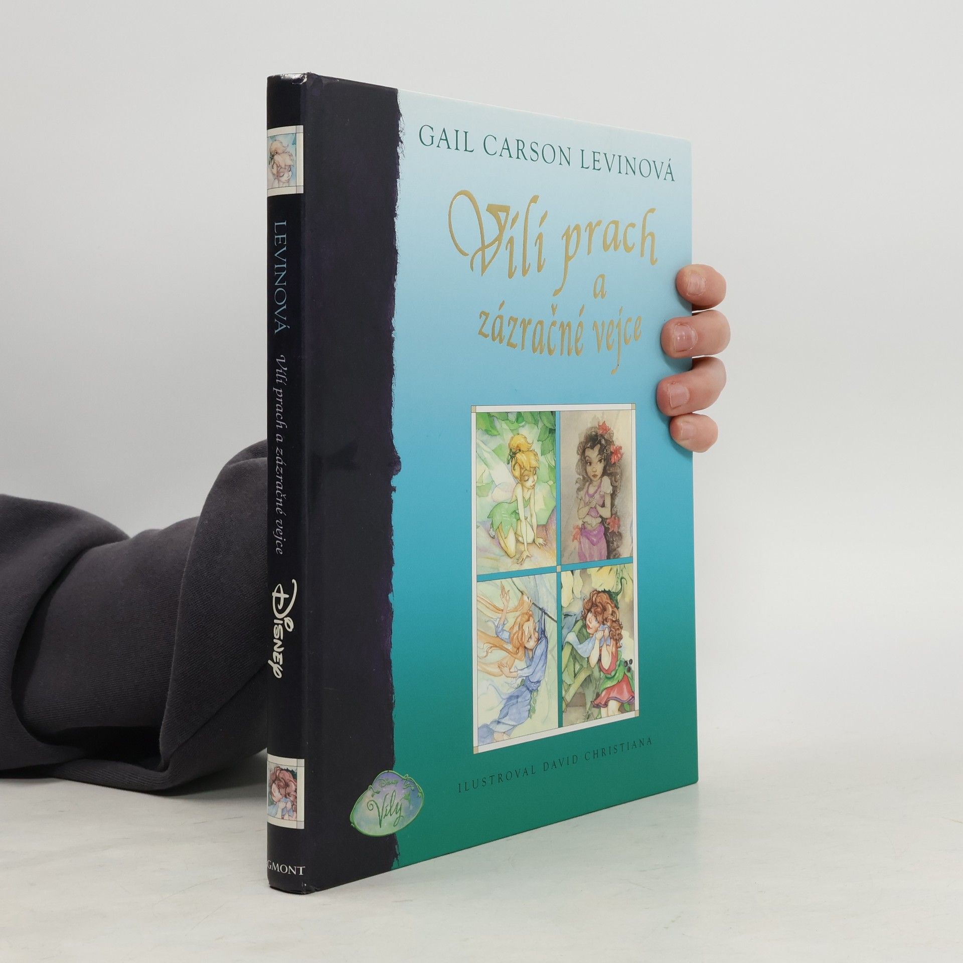 Gail Carson Levine Vílí prach a zázračné vejce