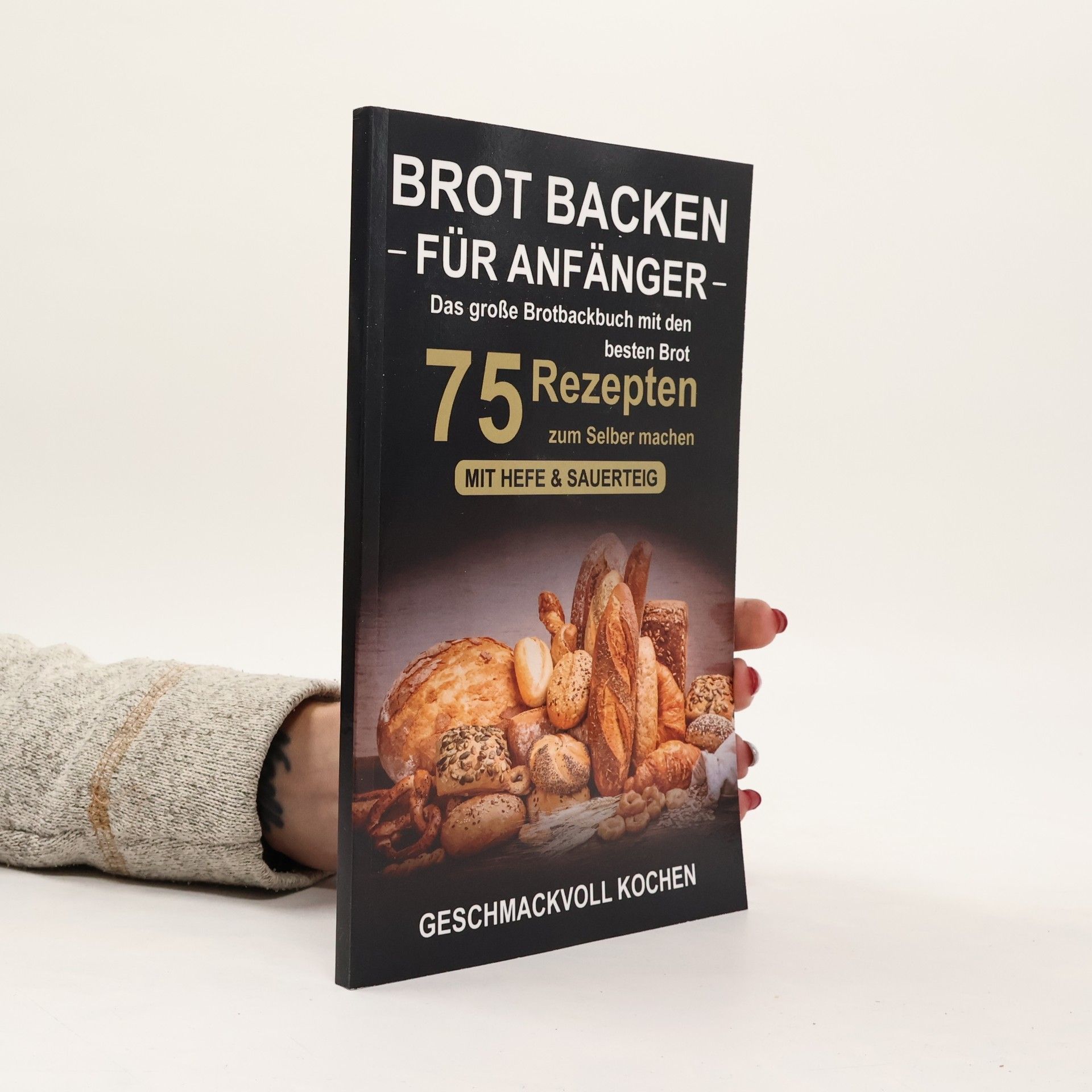 Various authors Brot backen für Anfänger