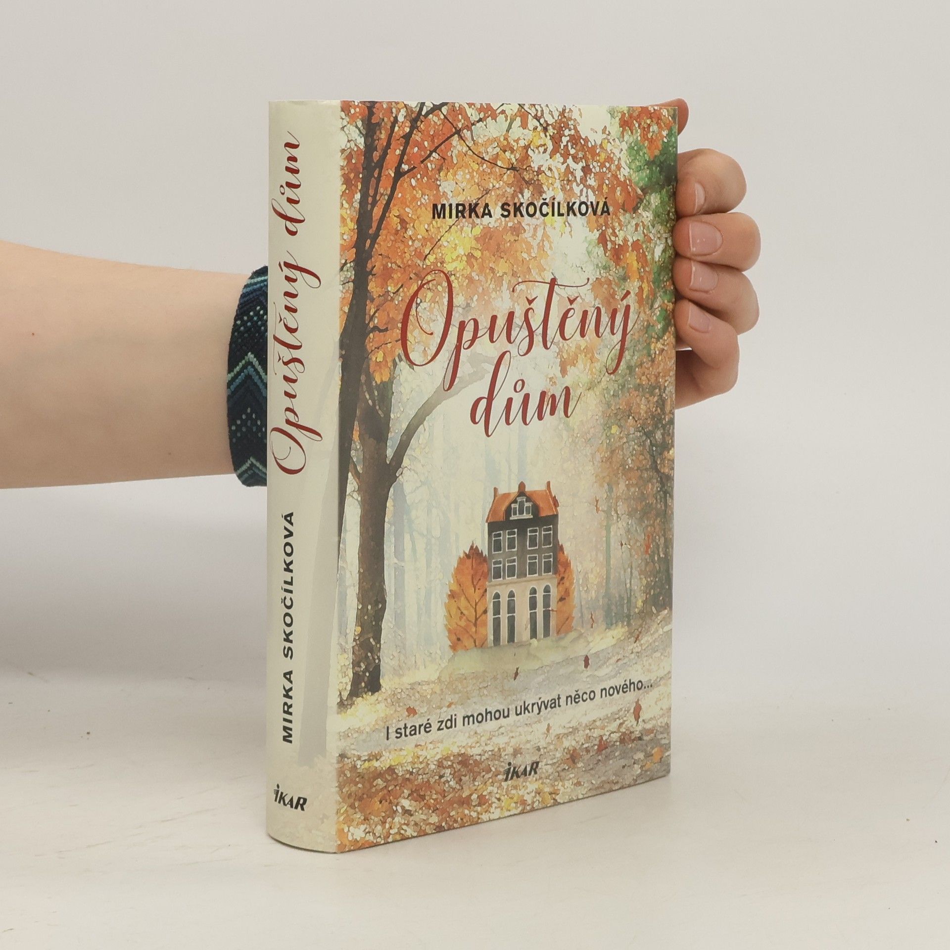 Mirka Skočílková Opuštěný dům