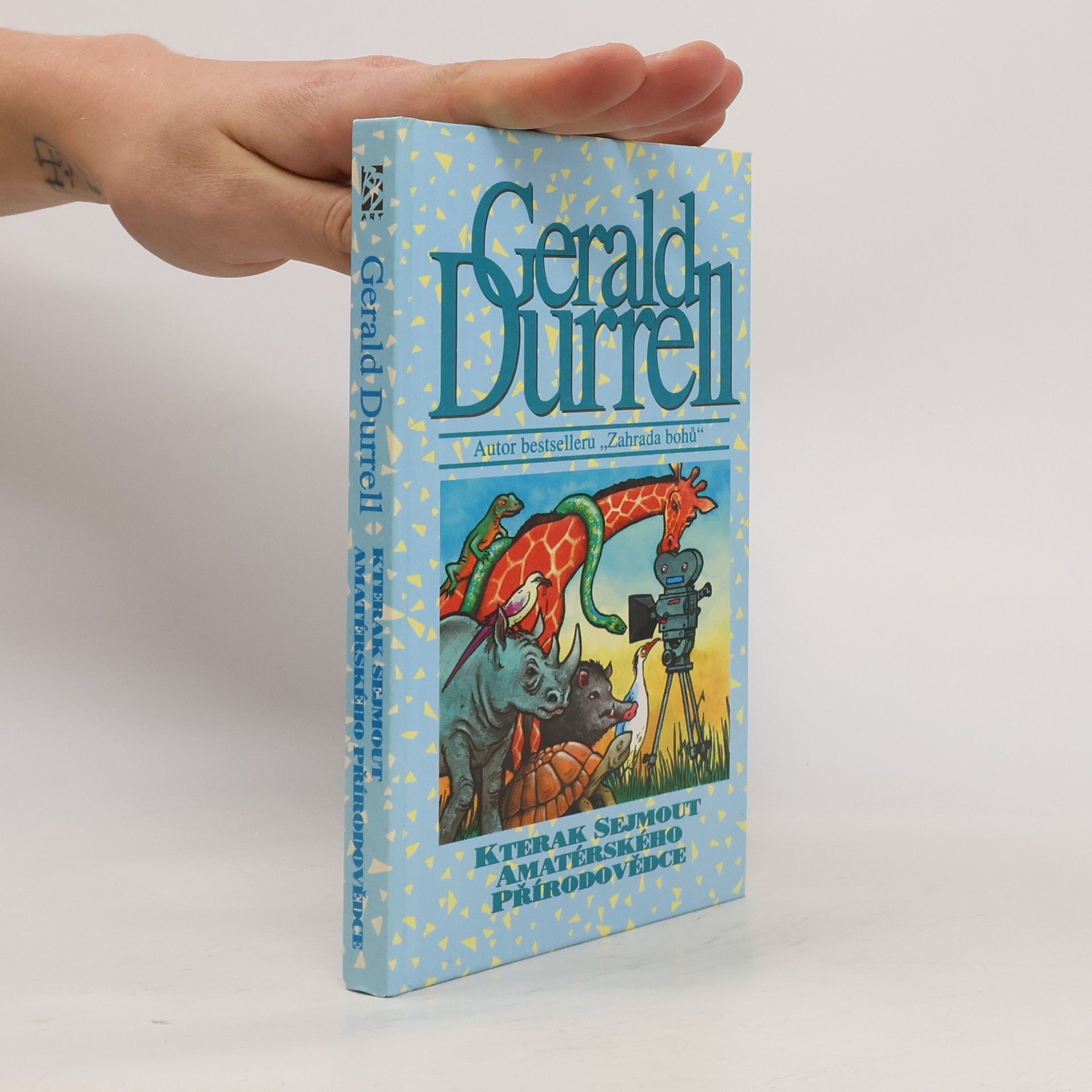 Gerald Durrell Kterak sejmout amatérského přírodovědce