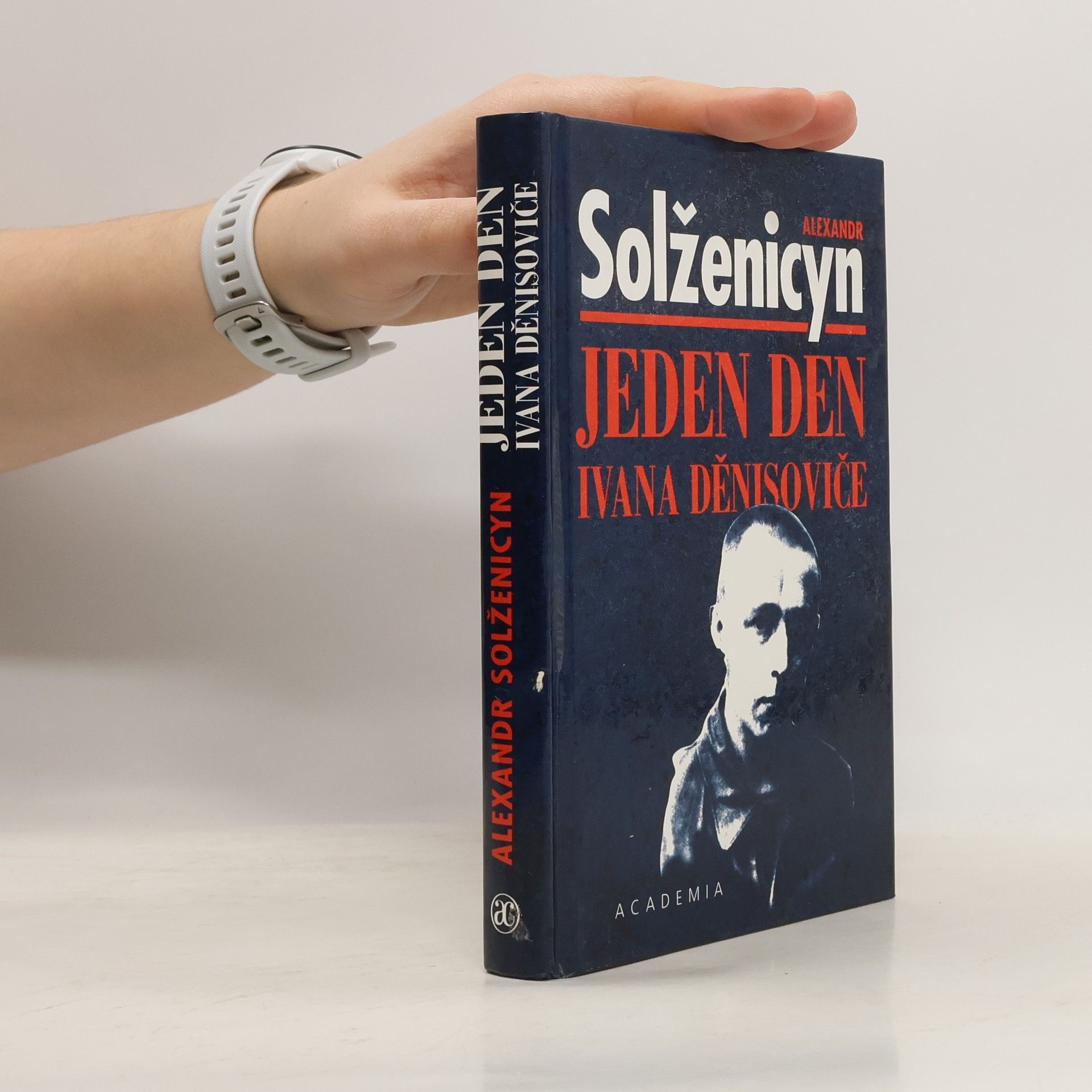 Alexandr Isajevič Solženicyn Jeden den Ivana Děnisoviče