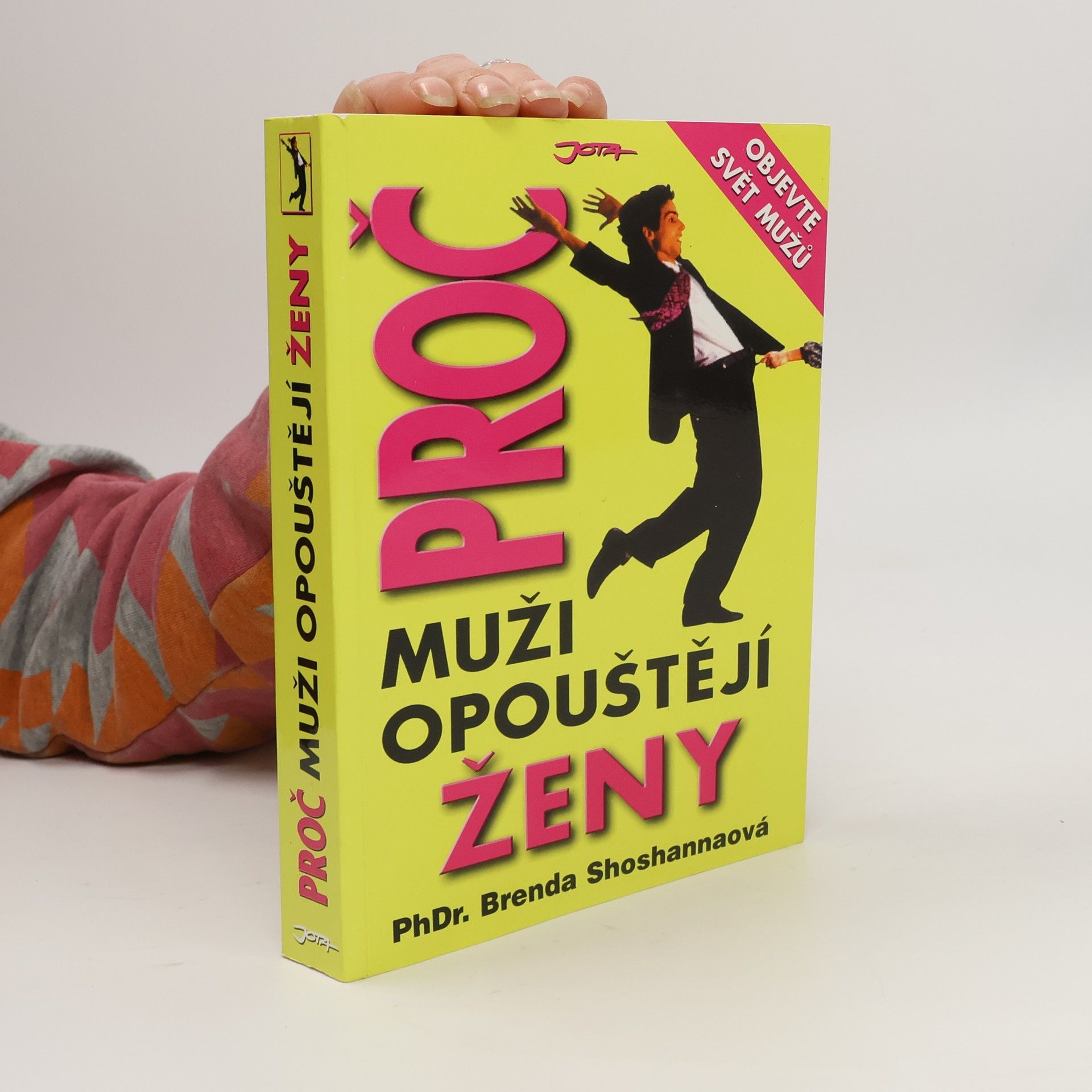 Brenda Shoshanna Proč muži opouštějí ženy