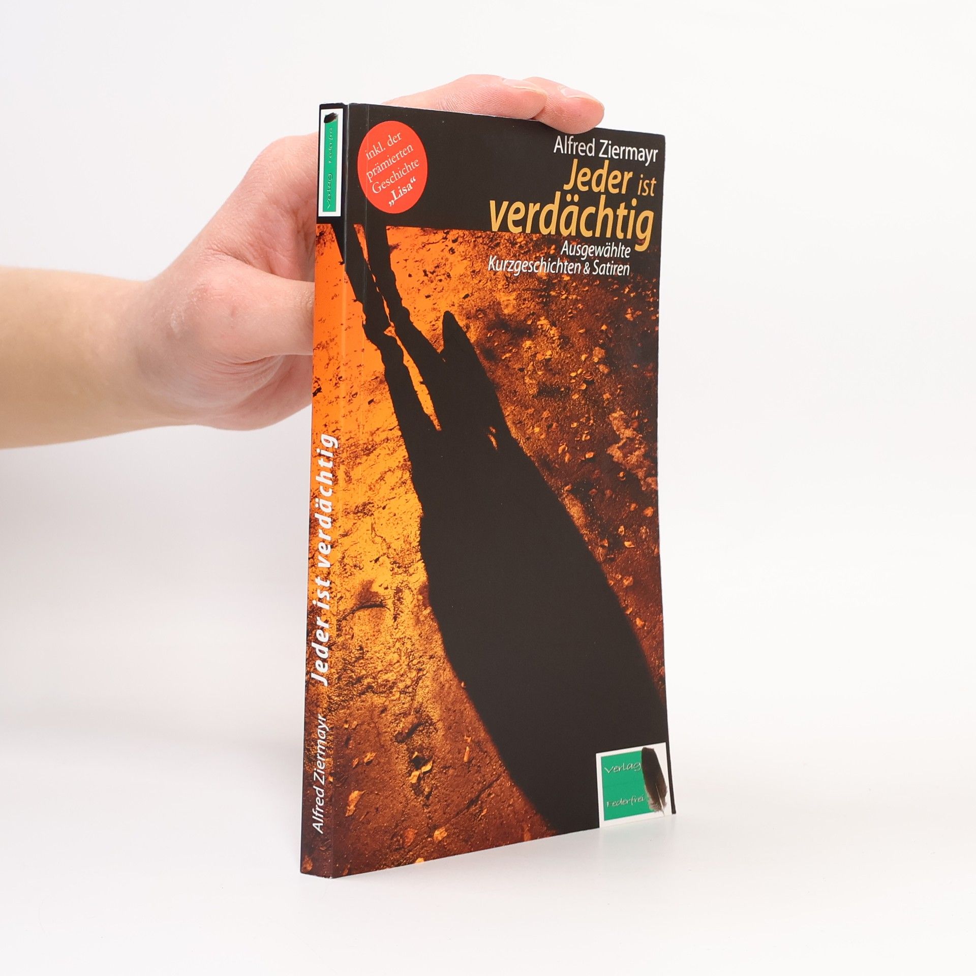 Alfred Ziermayr Jeder ist verdächtig