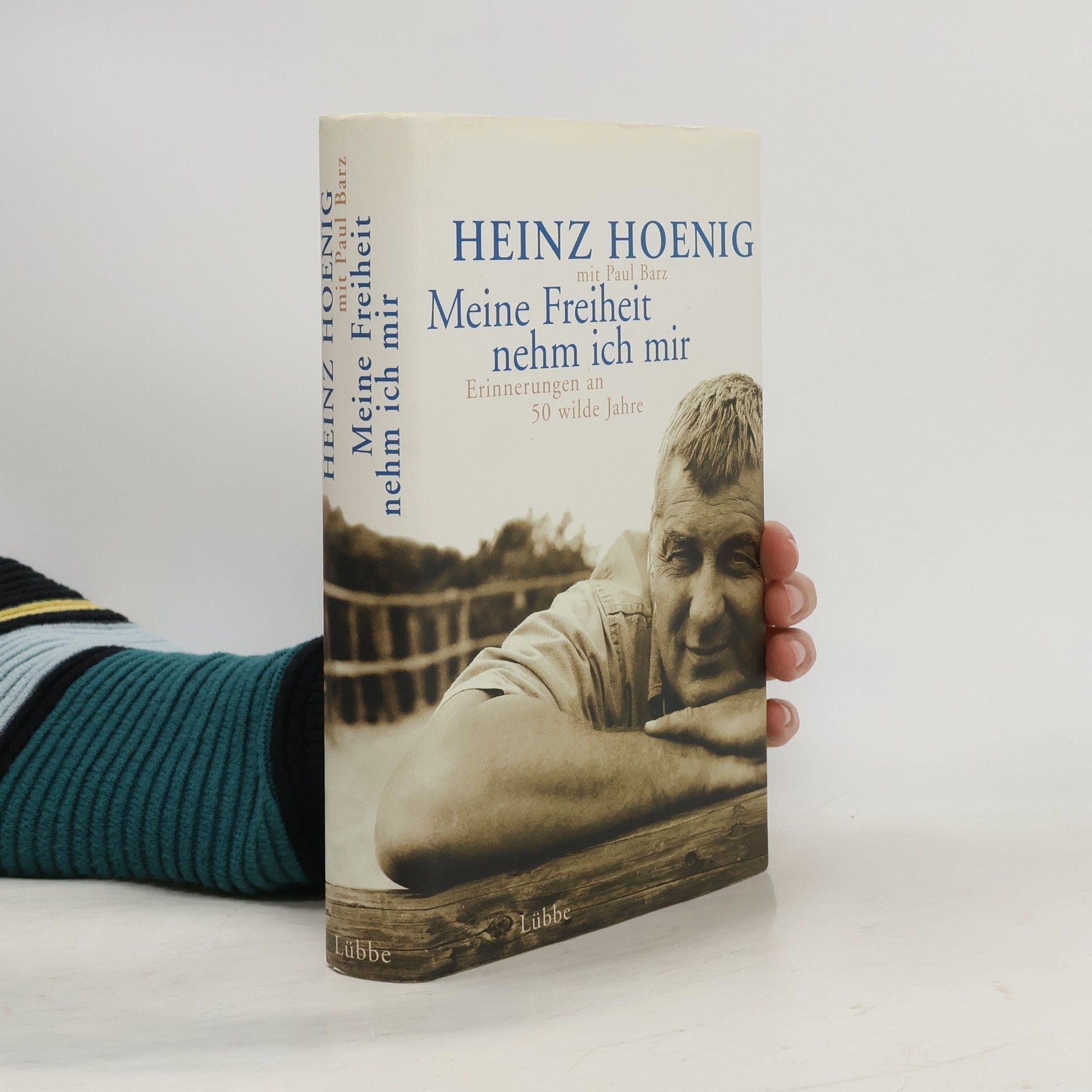 Heinz Hoenig Meine Freiheit nehm ich mir