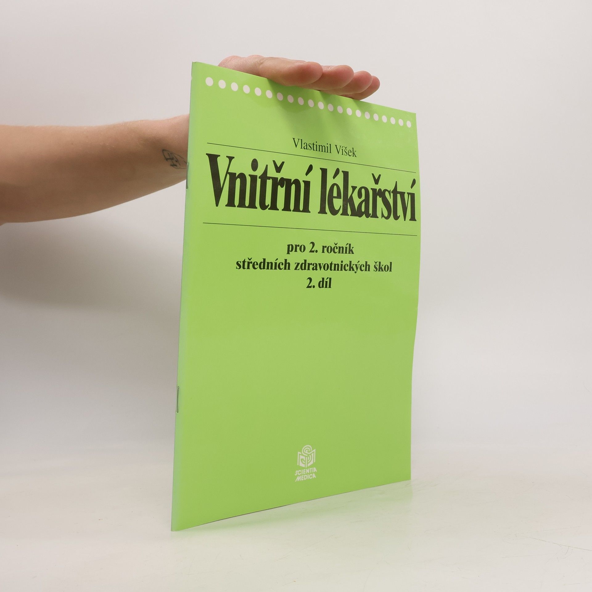 Vlastimil Víšek Vnitřní lékařství pro 2. ročník středních zdravotnických škol. Díl 2