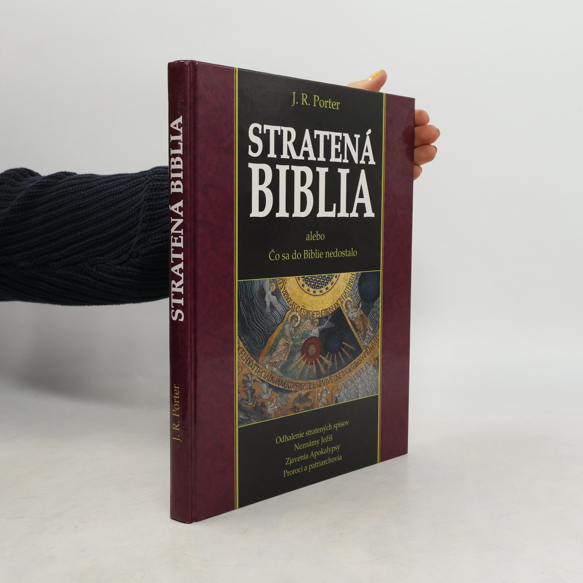 J. R. Porter Stratená Biblia : odhalenie zabudnutých spisov