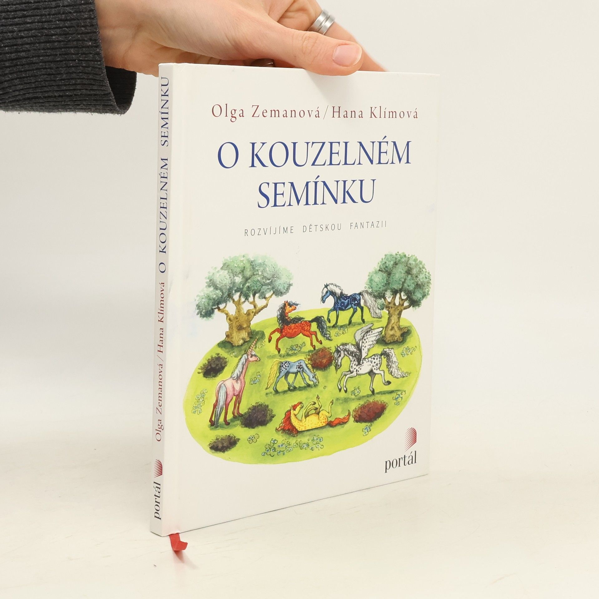 Olga Zemanová O kouzelném semínku : rozvíjíme dětskou fantazii