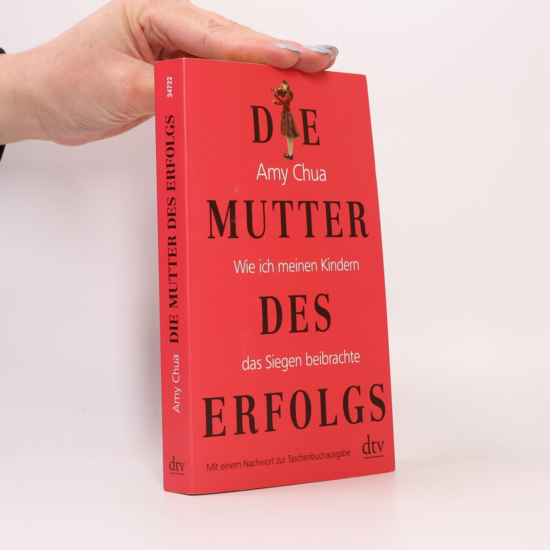 Amy Chua Die Mutter des Erfolgs