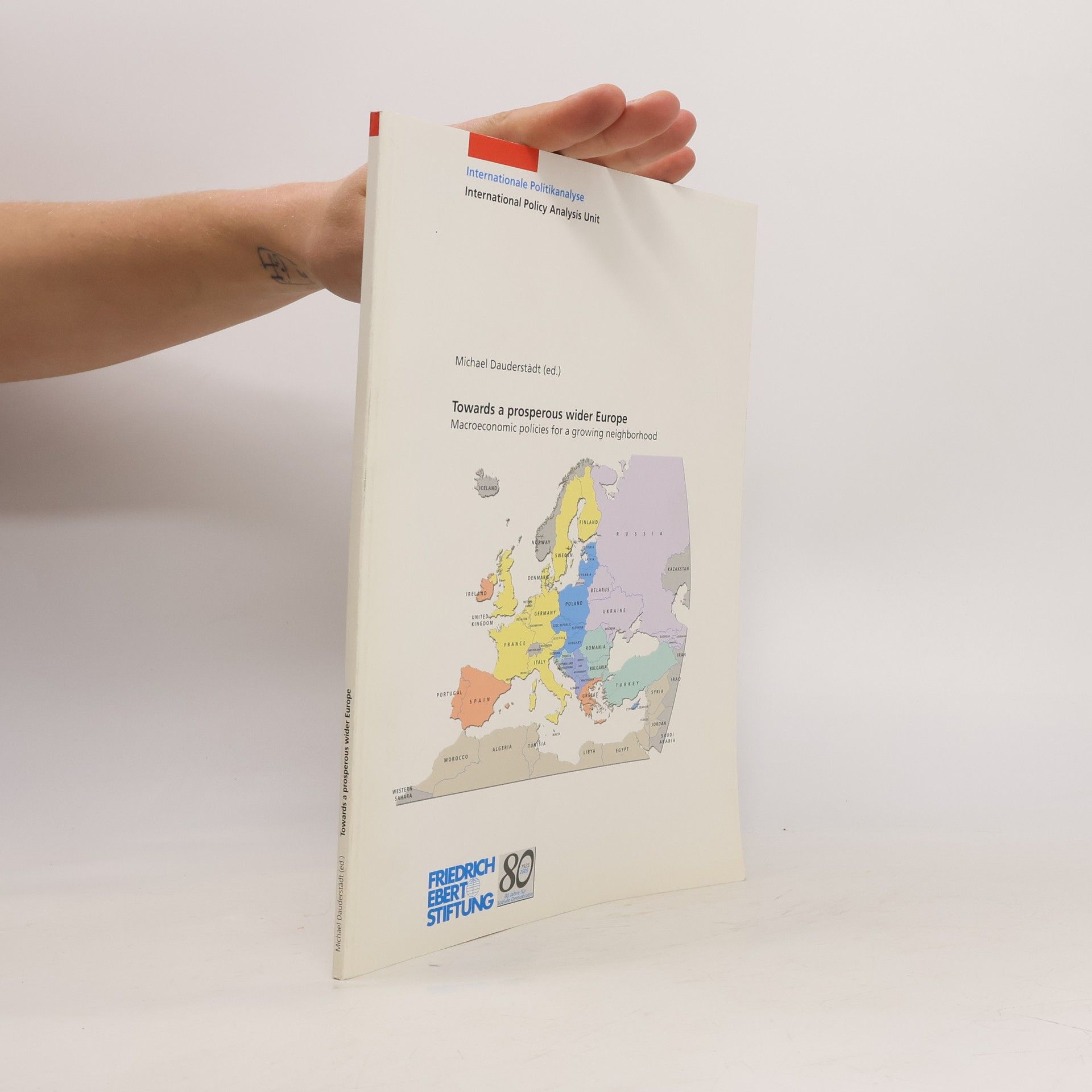 Michael Dauderstädt Towards a Prosperous Wider Europe