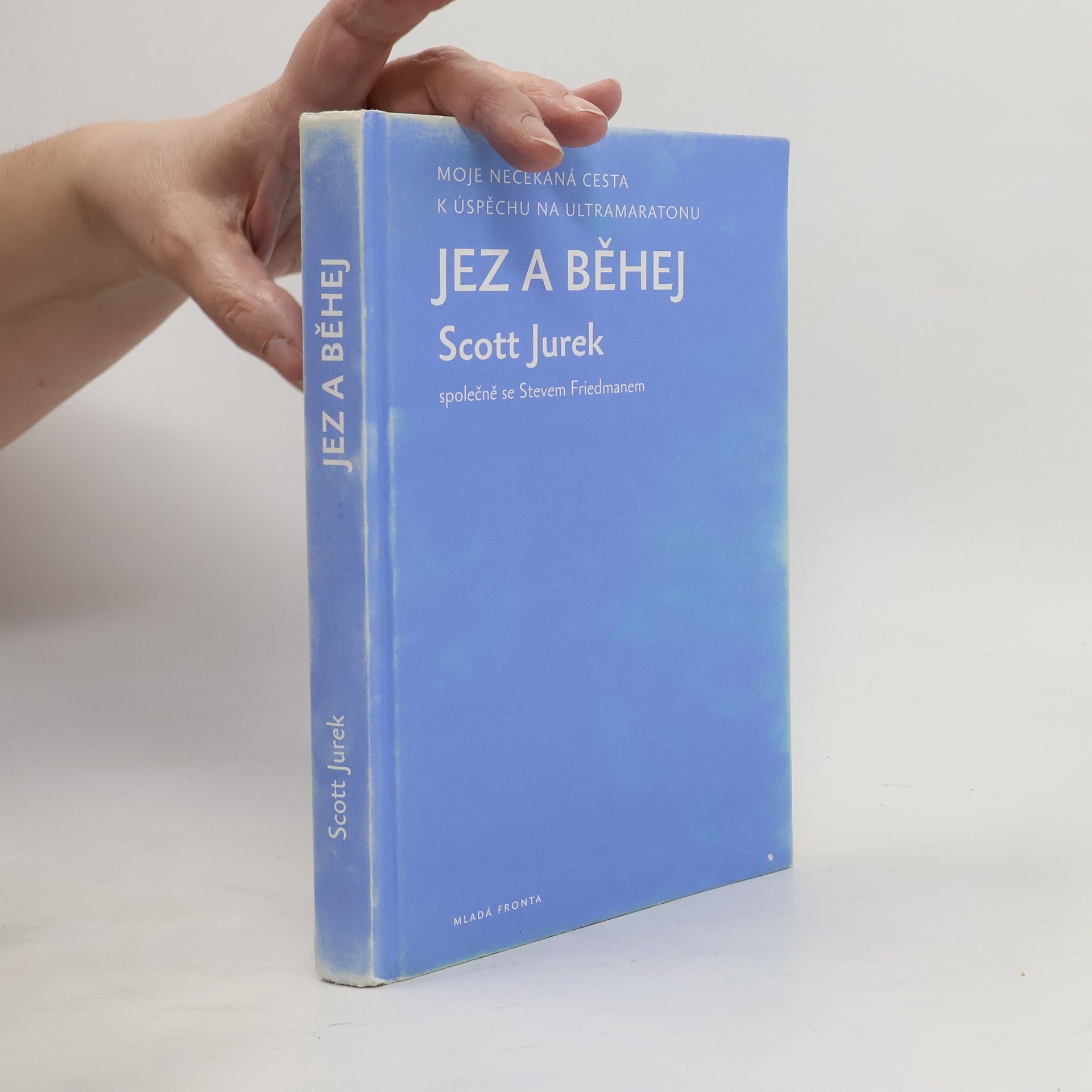 Scott Jurek Jez a běhej