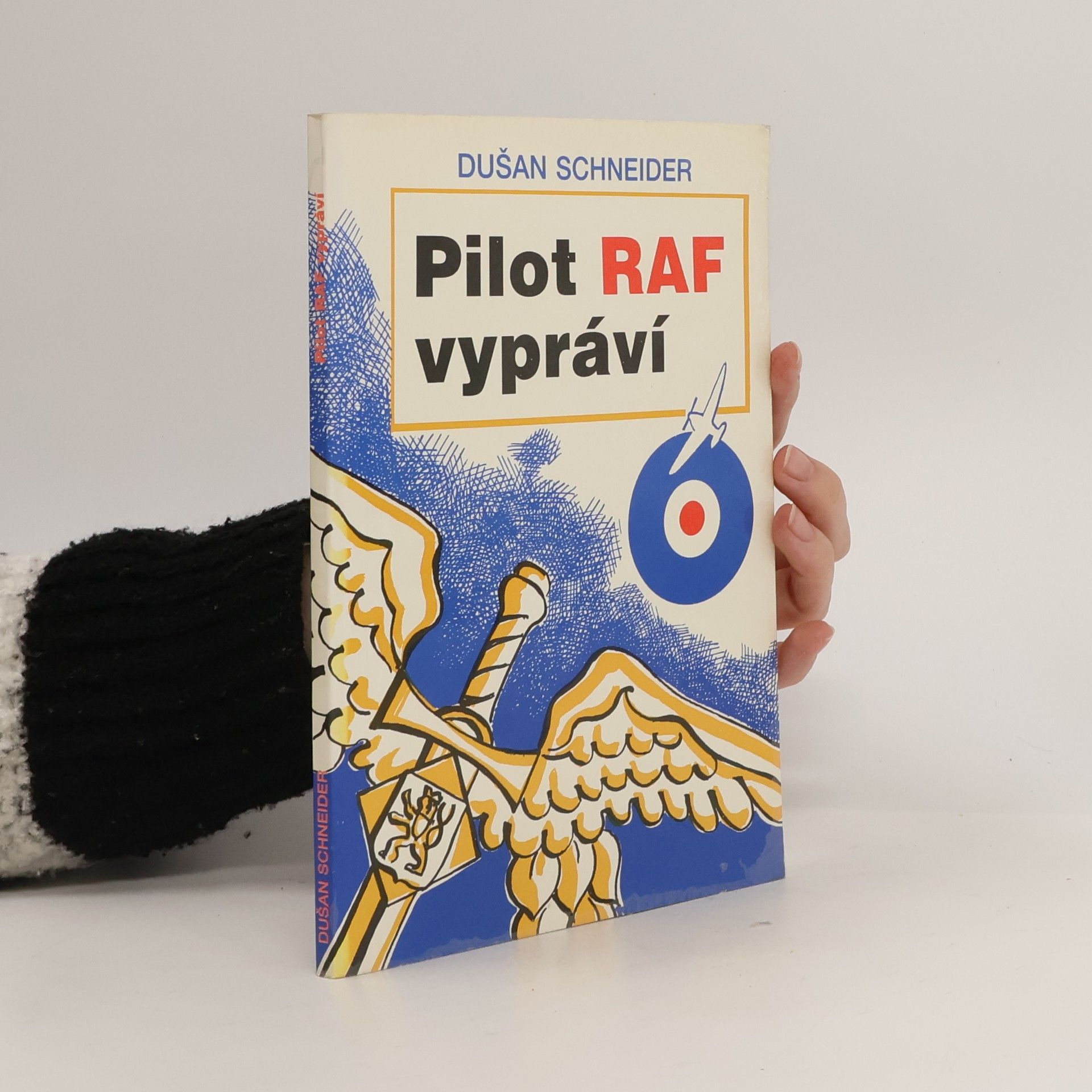 Dušan Schneider Pilot RAF vypráví